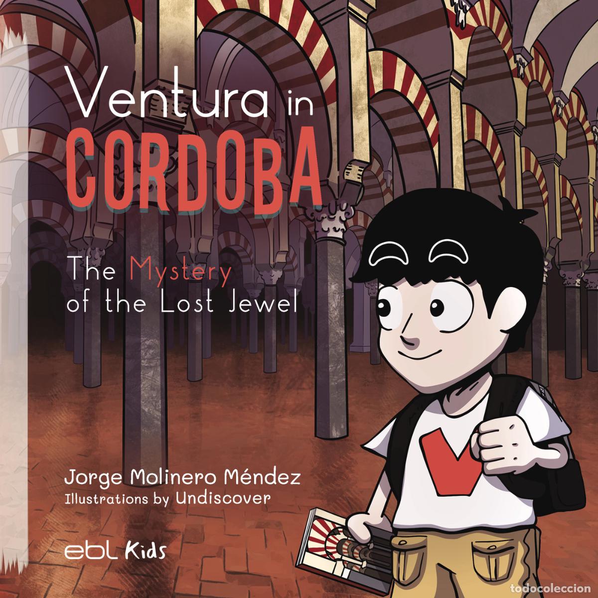 Livros: Ventura in Cordoba - The Mystery of the Lost Jewel - Jorge Molinero M&eacute;ndez