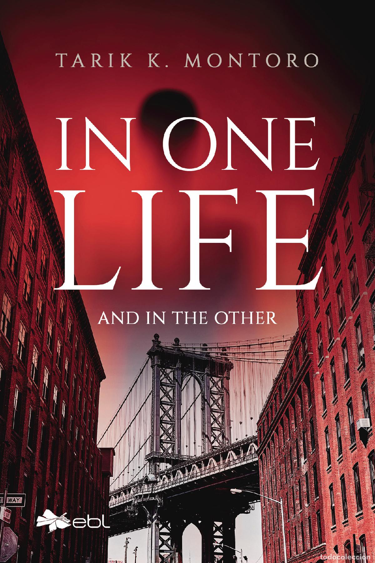 Livros: In One Life and in the Other - Tarik K. Montoro