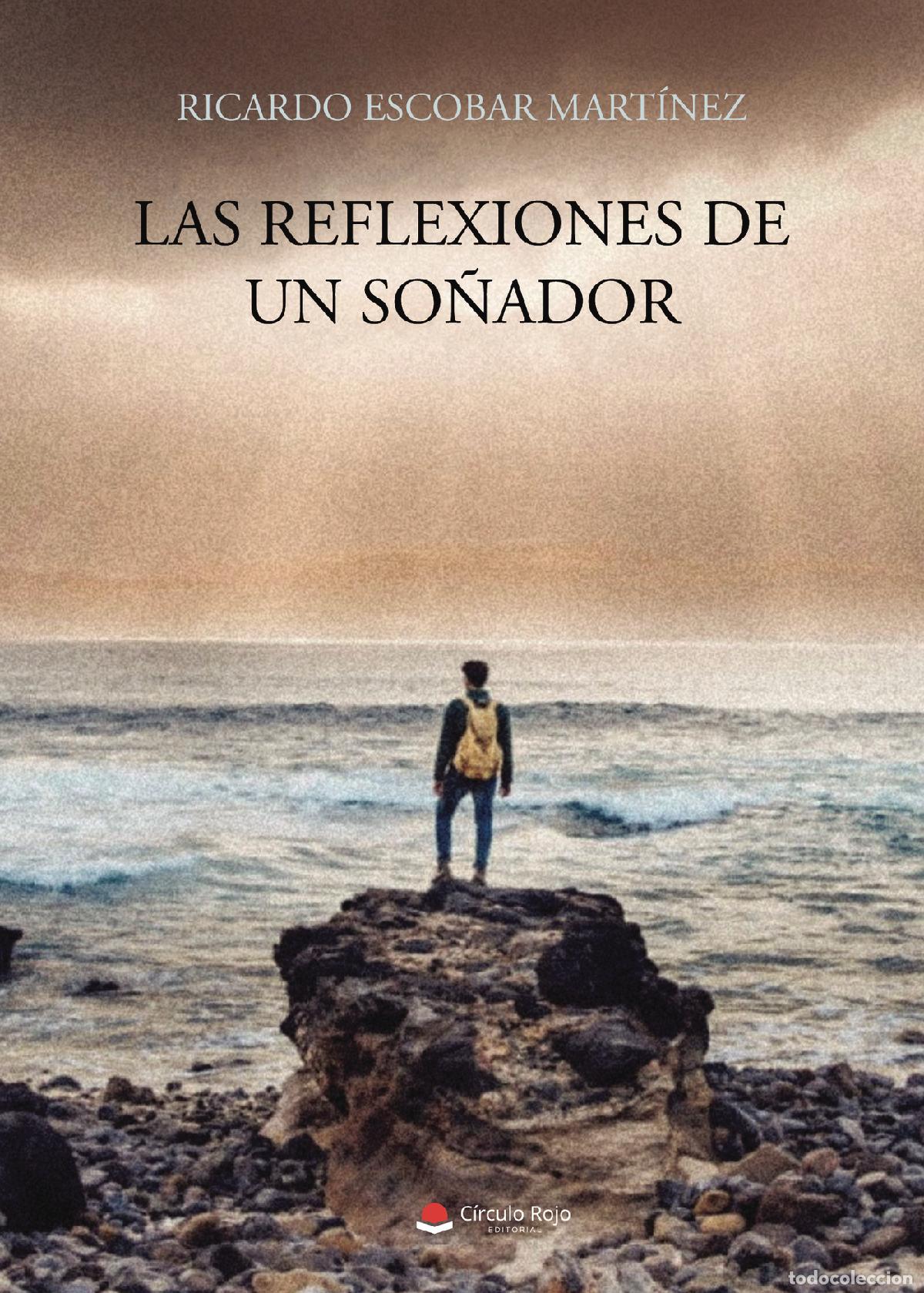 Livros: Las reflexiones de un so&ntilde;ador - Ricardo Escobar Mart&iacute;nez
