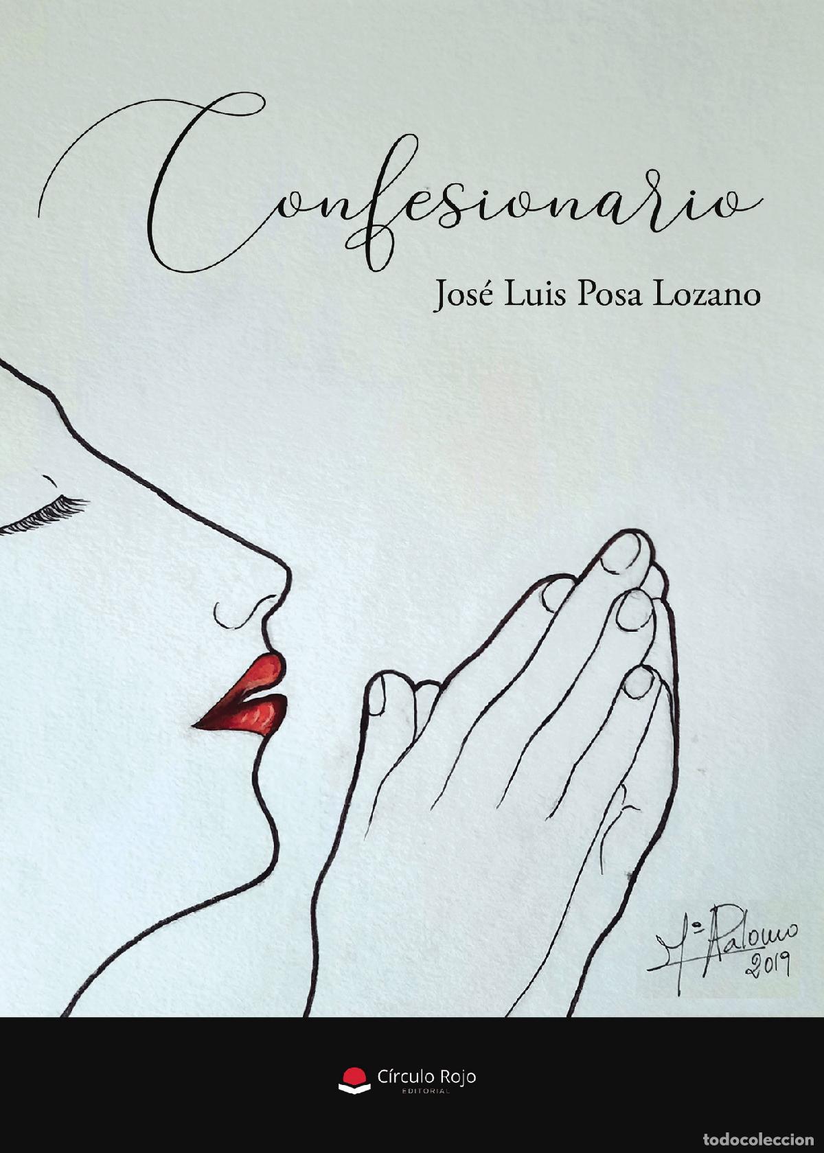 Libri: Confesionario - Jos&eacute; Luis Posa Lozano
