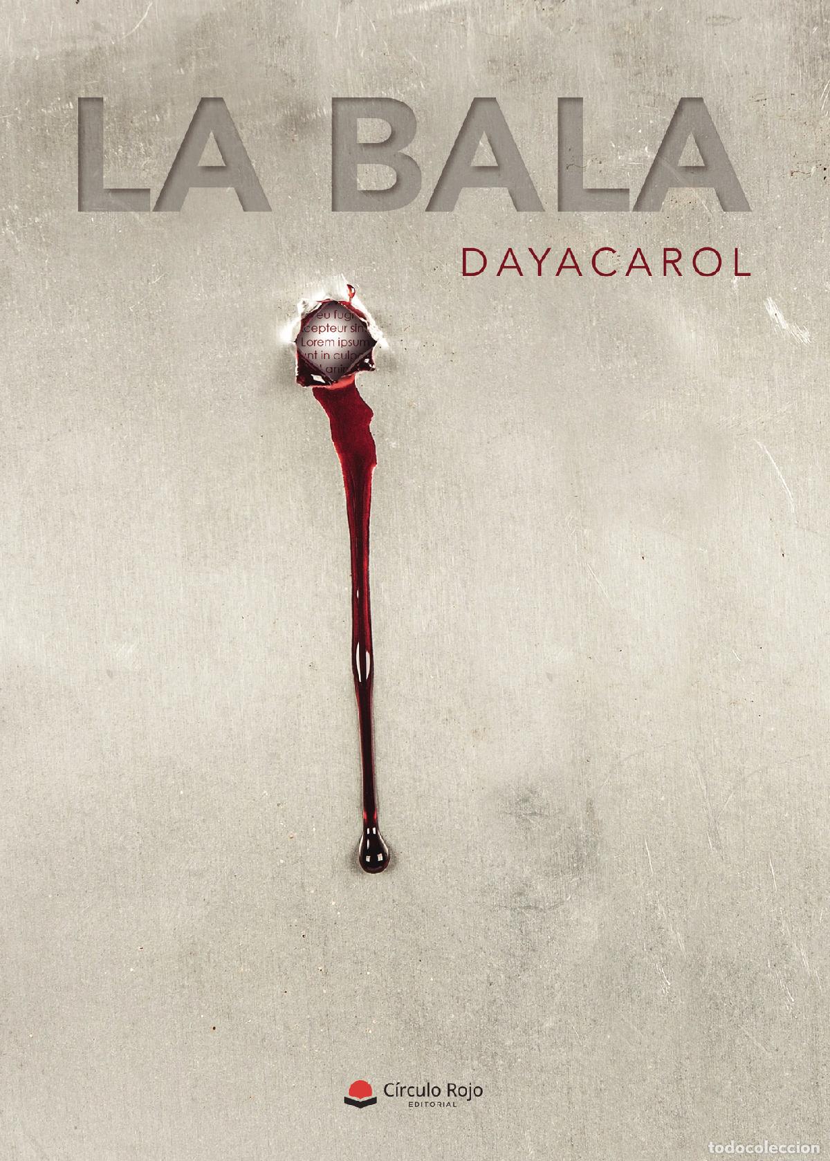 Livros: La bala - Dayacarol