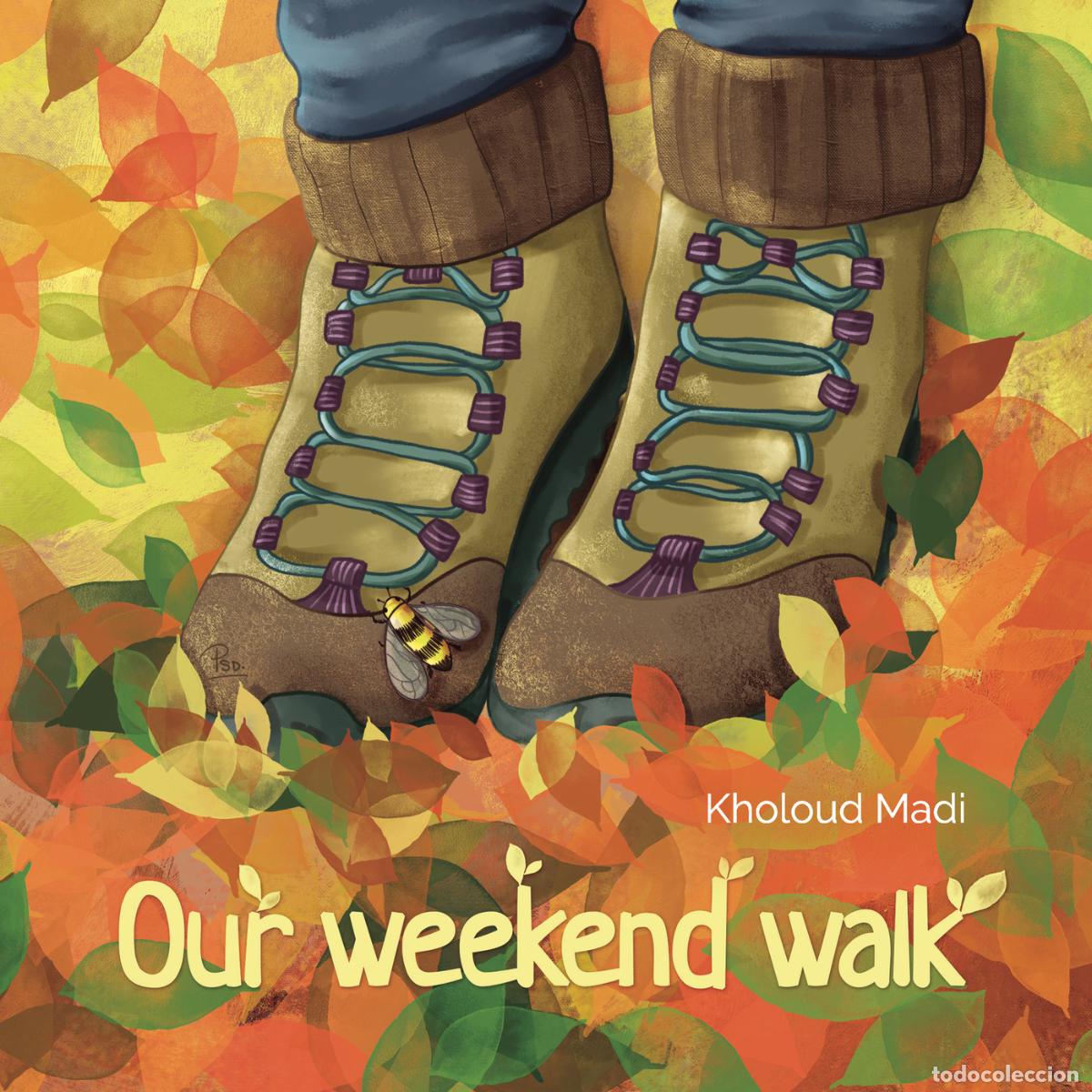 Libros: Our Weekend Walk - Kholoud Madi - Foto 1
