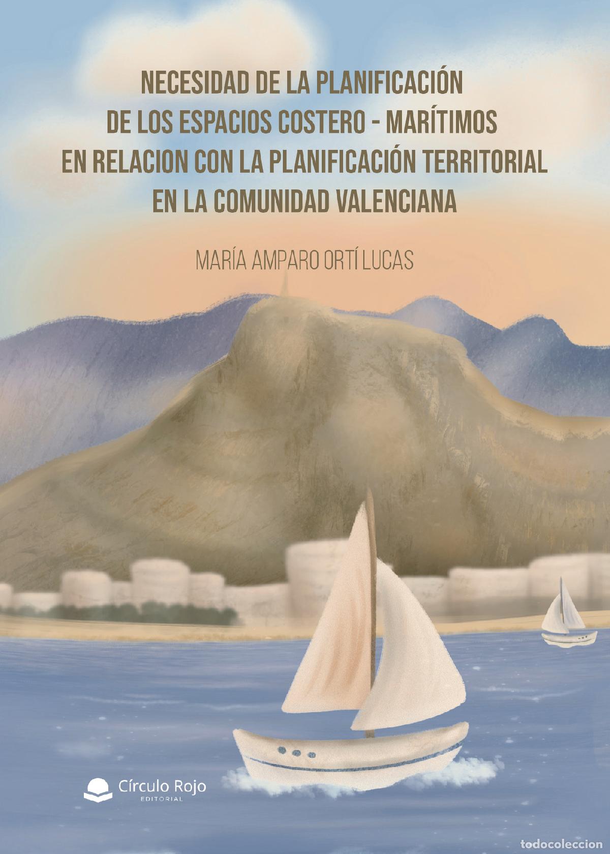 Livros: Necesidad de la planificaci&oacute;n de los espacios costeros-mar&iacute;timos en relaci&oacute;n con la planificaci&oacute;n te