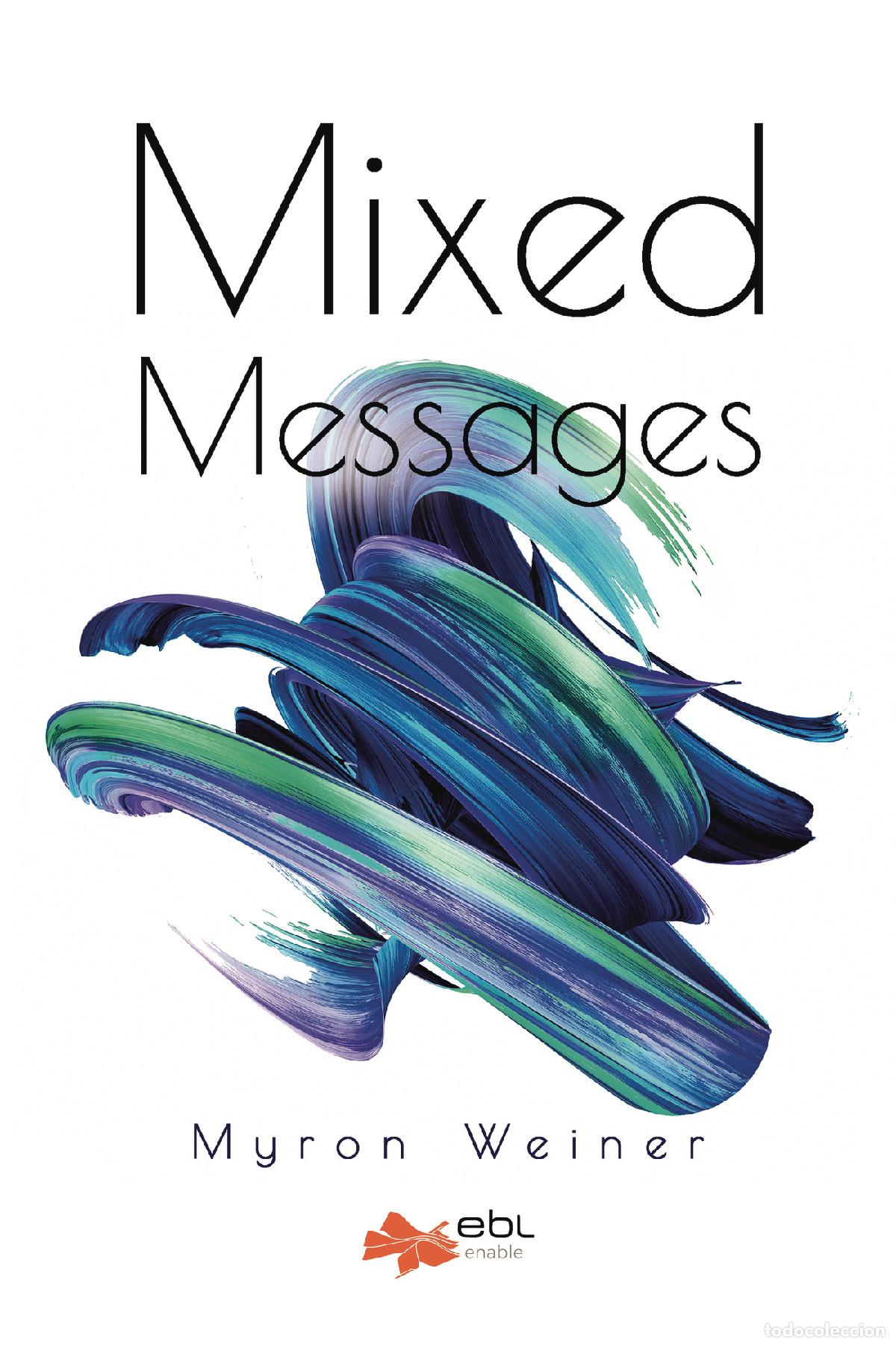 Libros: Mixed Messages - Myron Weiner - Foto 1