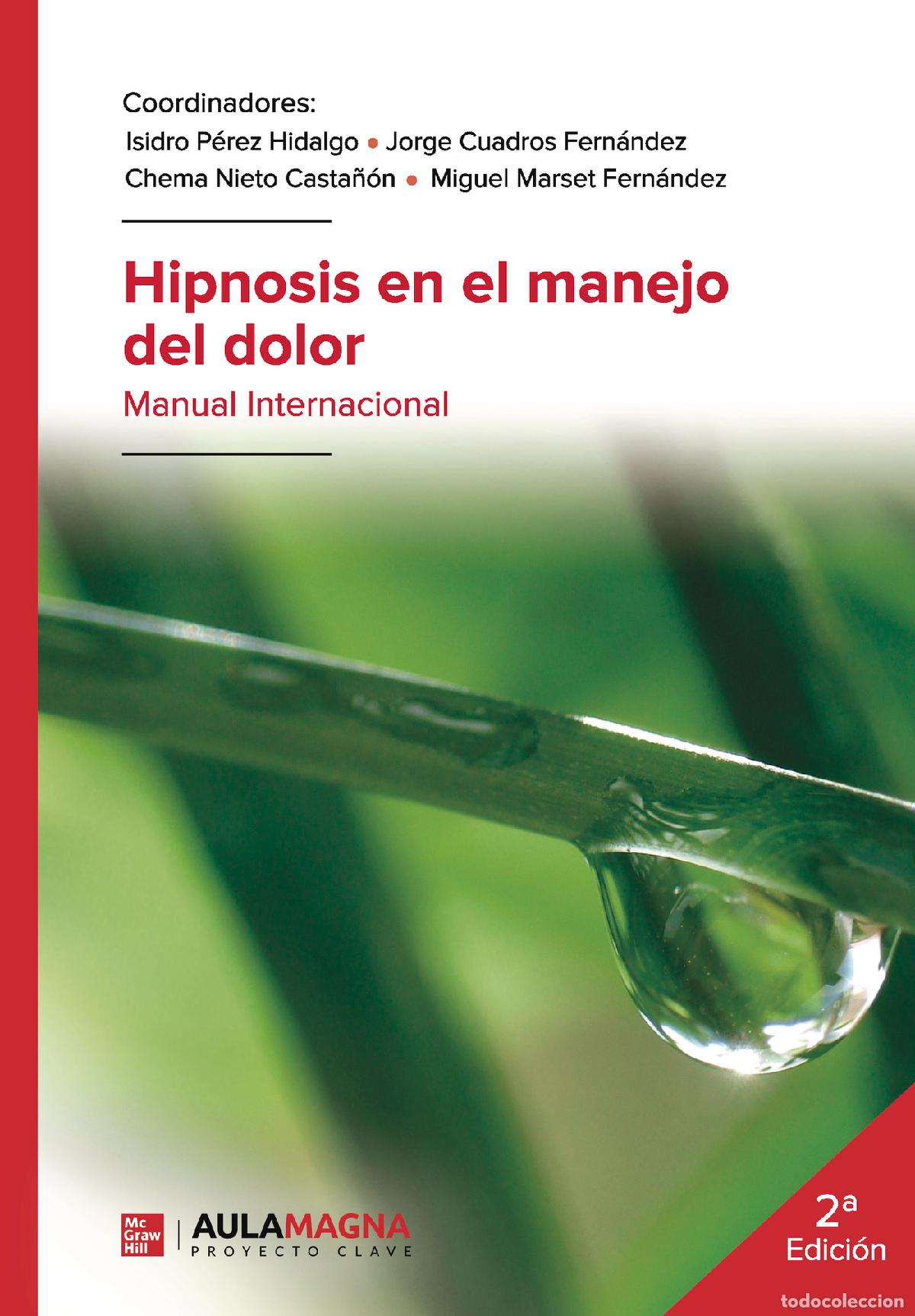 Livros: Hipnosis en el manejo del dolor - Manual Internacional - Isidro P&eacute;rez Hidalgo