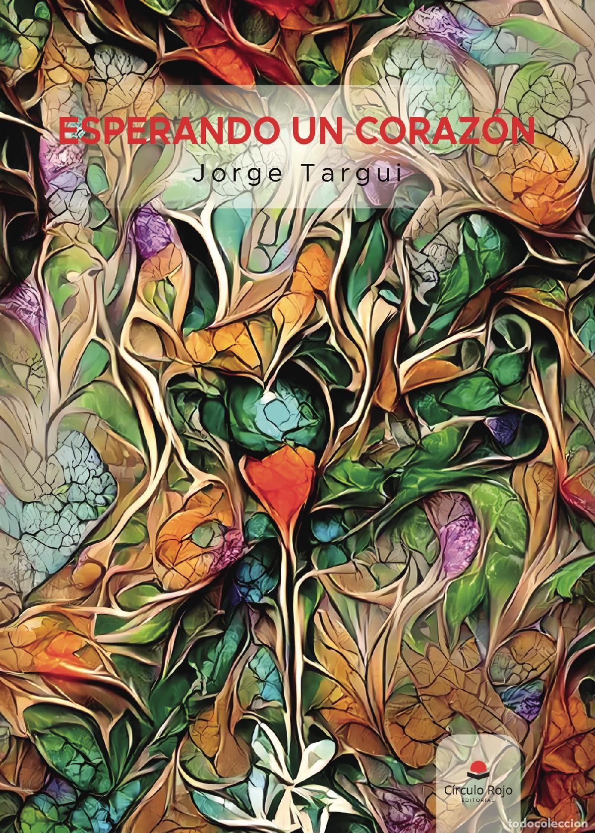 Libros: Esperando un coraz&oacute;n - Jorge Targui - Foto 1