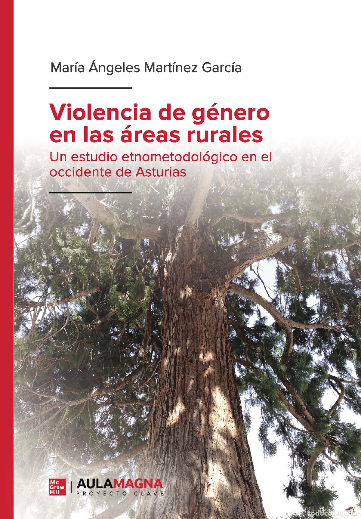 Libri: Violencia de g&eacute;nero en las &aacute;reas rurales - Un estudio etnometodol&oacute;gico en el occidente de Asturias -