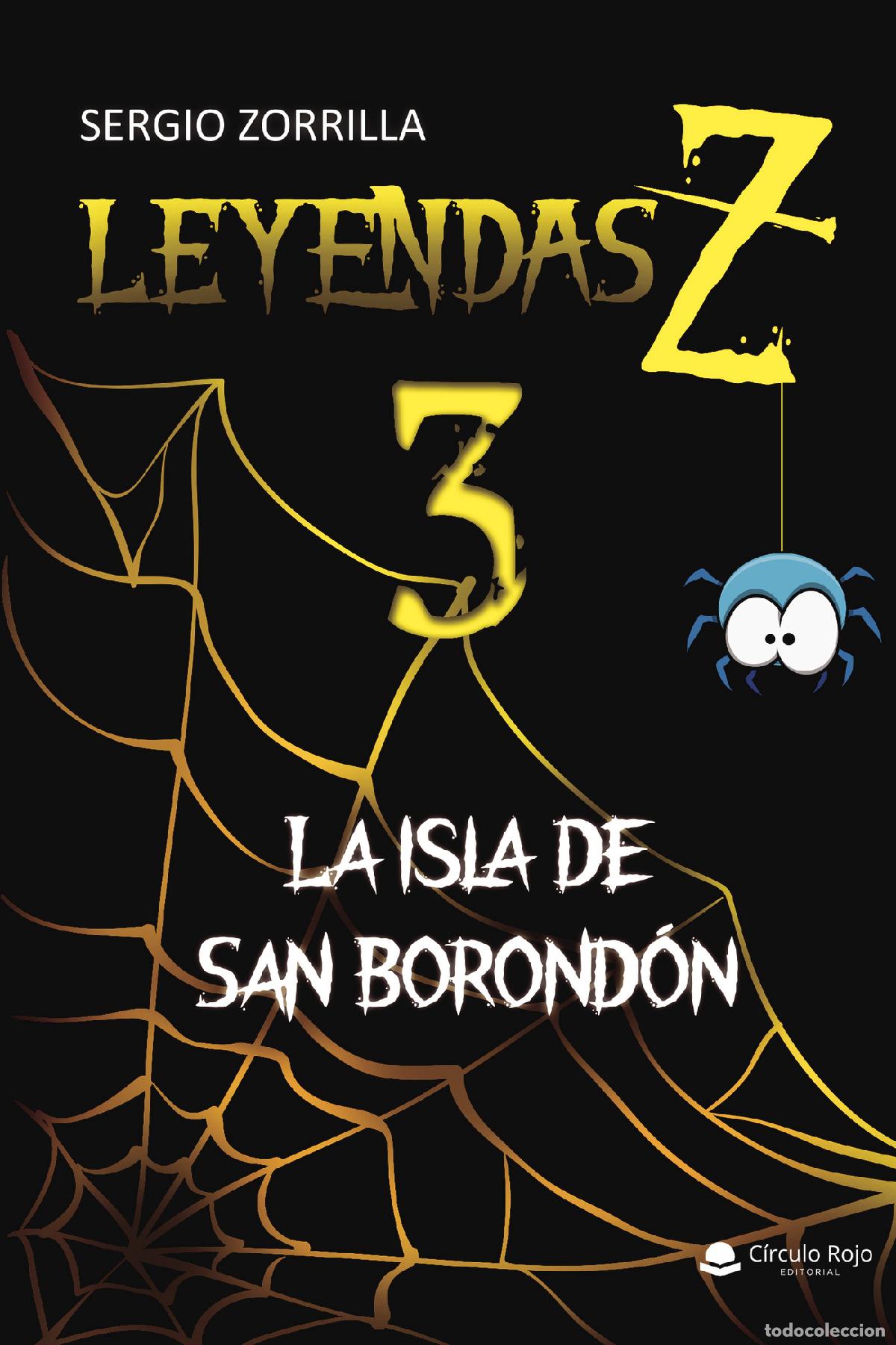 Libri: La isla de San Borond&oacute;n - Leyendas Z - Sergio Zorrilla
