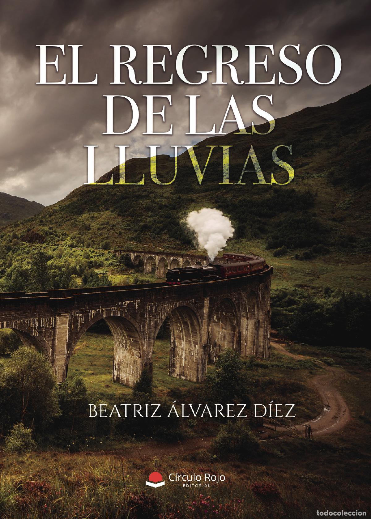 Livres: El regreso de las lluvias - Beatriz &Aacute;lvarez D&iacute;ez