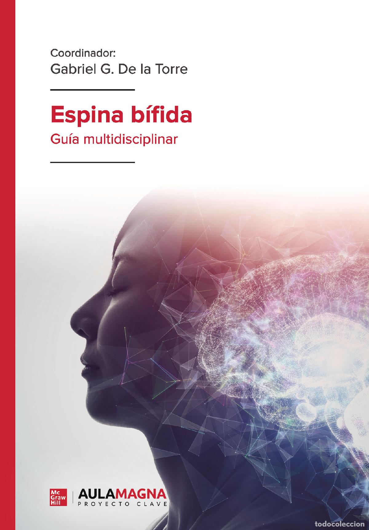 Livres: Espina b&iacute;fida - Gu&iacute;a multidisciplinar - Gabriel G. De la Torre