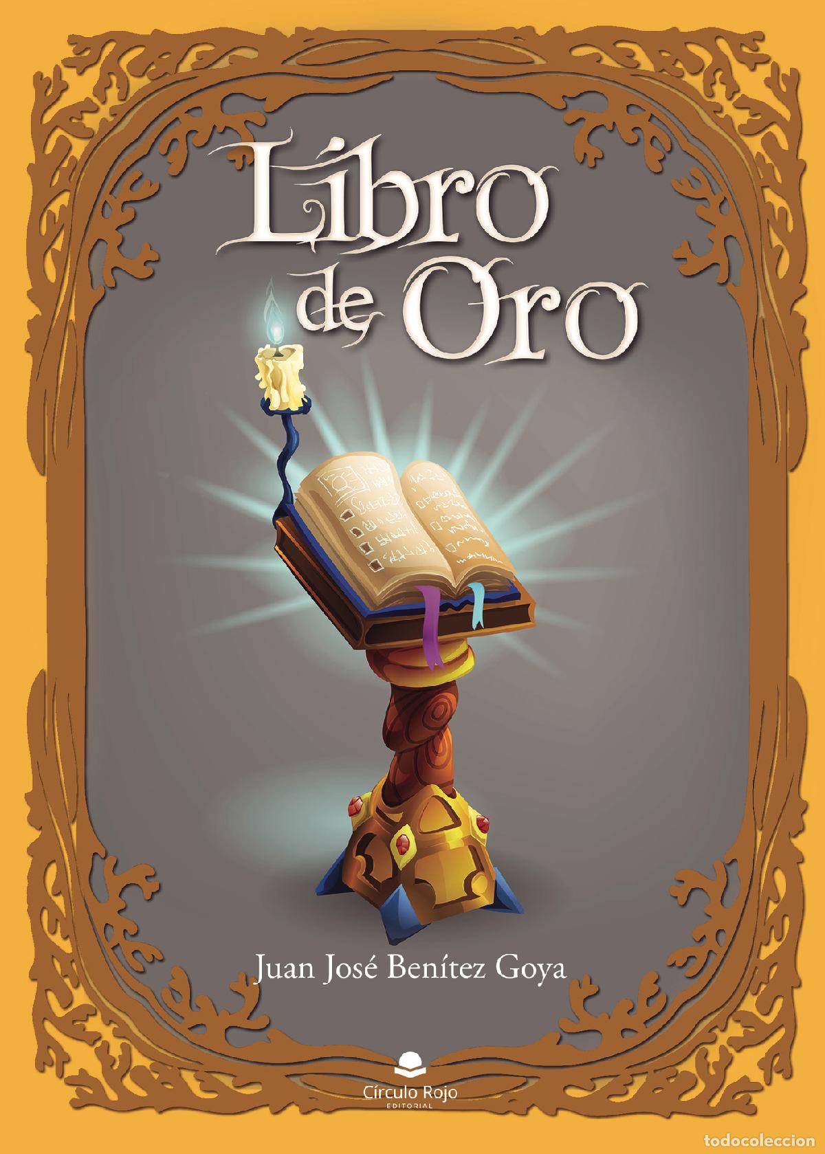 Libros: Libro de Oro - Juan Jos&eacute; Ben&iacute;tez Goya - Foto 1
