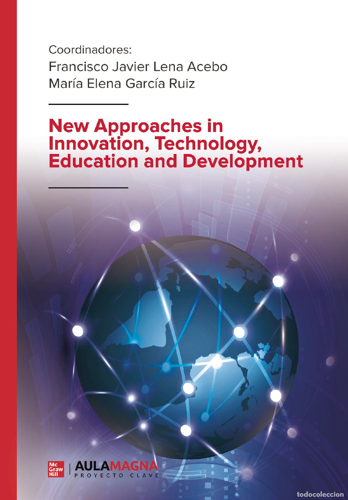 Livres: New Approaches in Innovation, Technology, Education and Development - Francisco Javier Lena Acebo