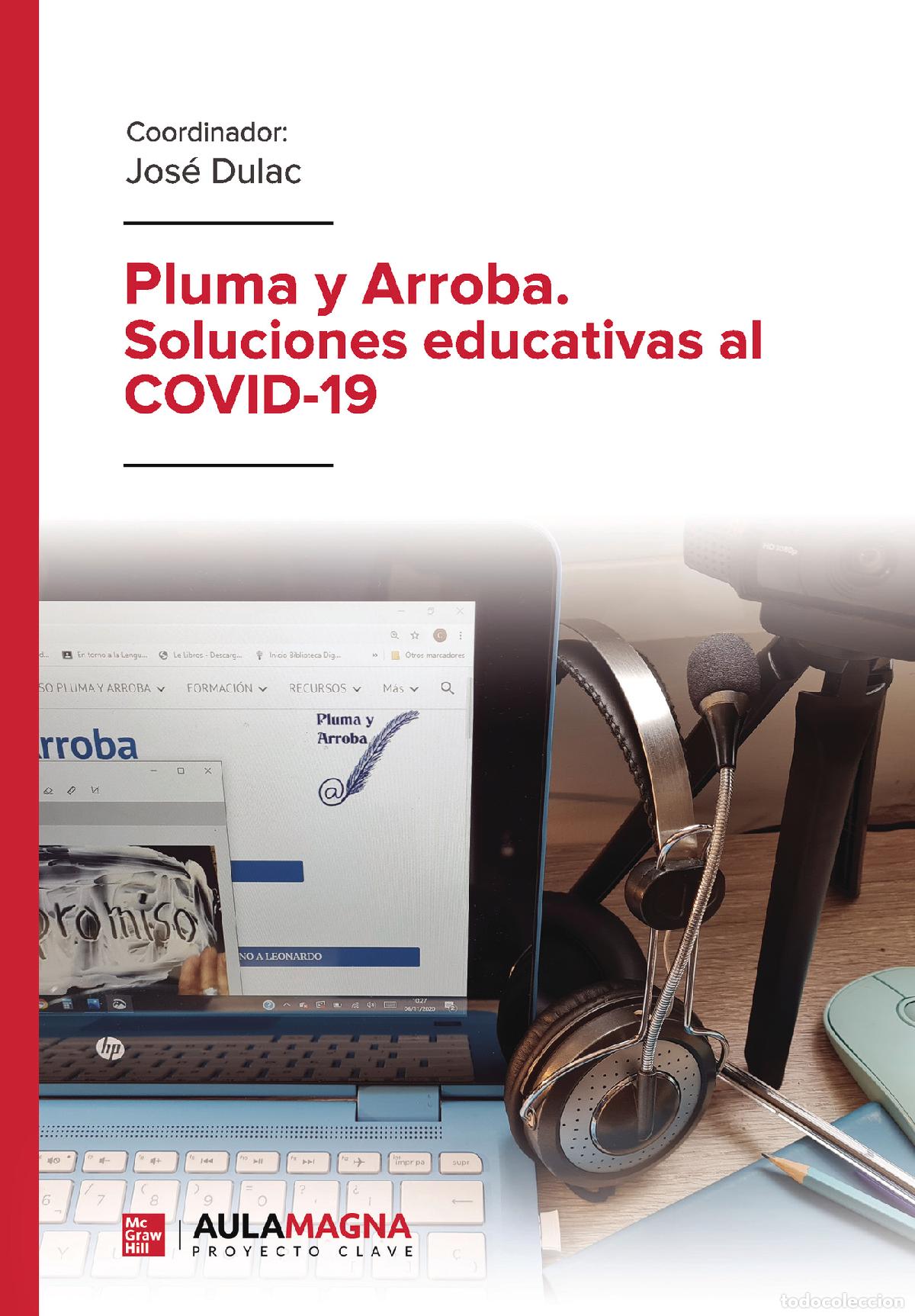 Livres: Pluma y Arroba. Soluciones educativas al COVID-19 - Jos&eacute; Dulac