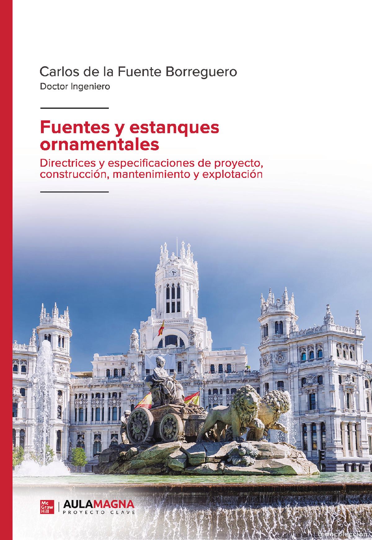 Libros: Fuentes y estanques ornamentales - Directrices y especificaciones de proyecto, construcci&oacute;n, manteni