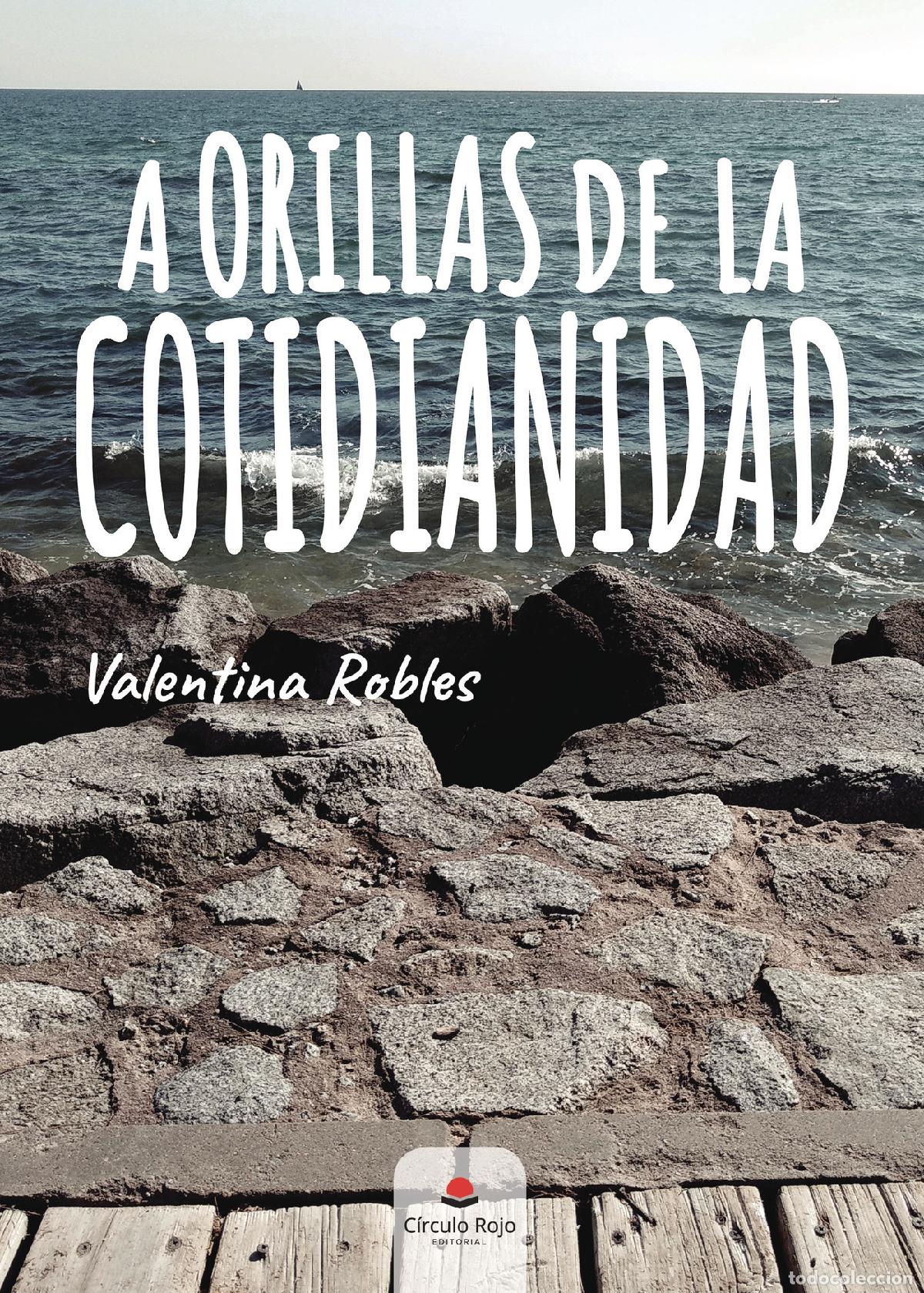 Libros: A orillas de la cotidianidad - Valentina Robles