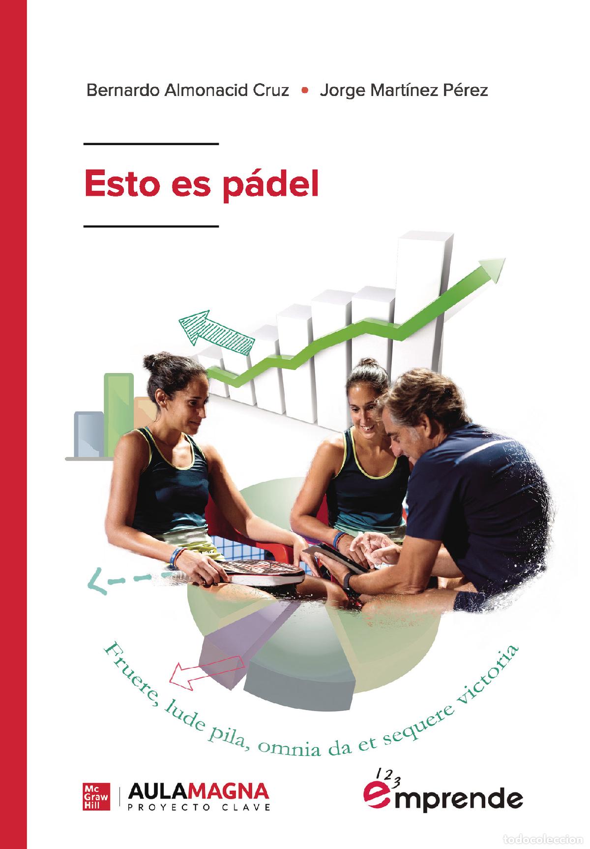 Libros: Esto es p&aacute;del - Bernardo Almonacid Cruz