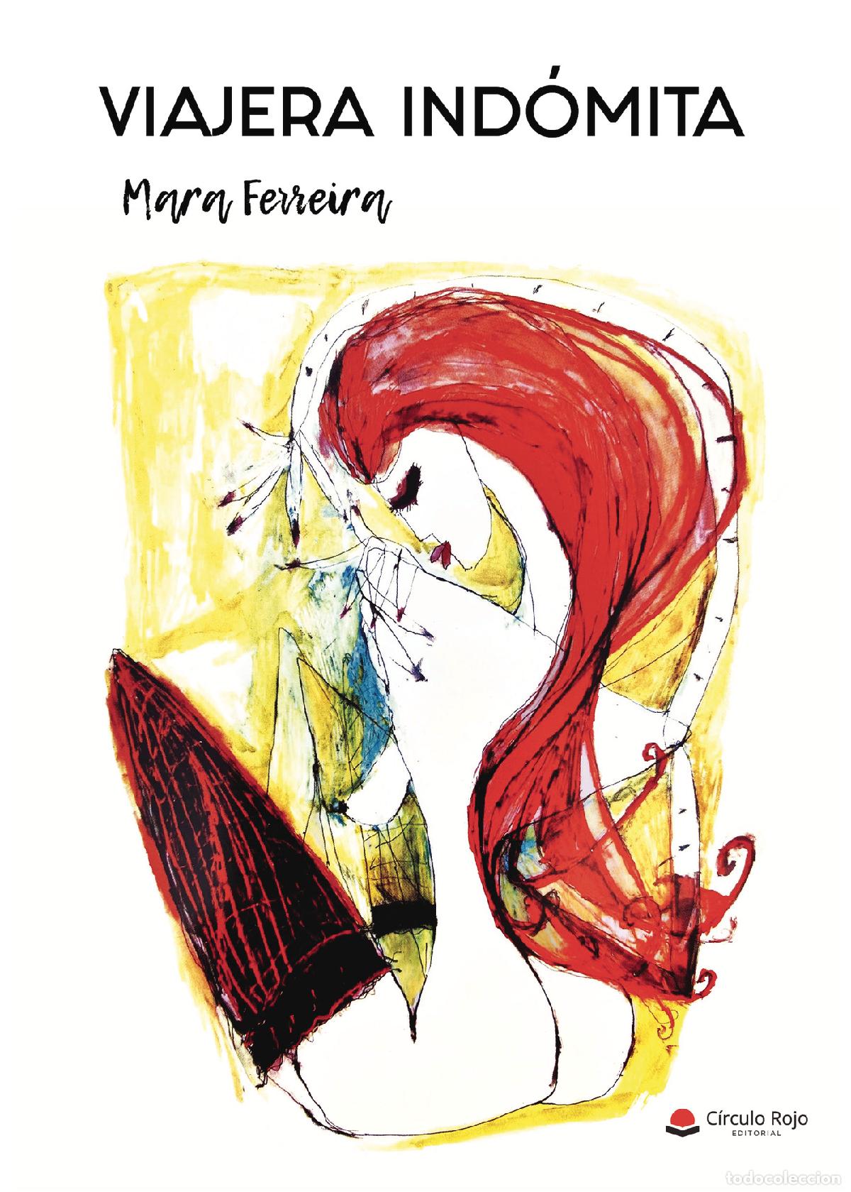 Libros: Viajera ind&oacute;mita - Mara Ferreira