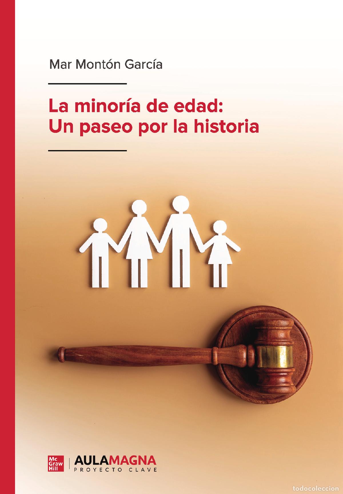 Libros: La minor&iacute;a de edad: Un paseo por la historia - Mar Mont&oacute;n Garc&iacute;a