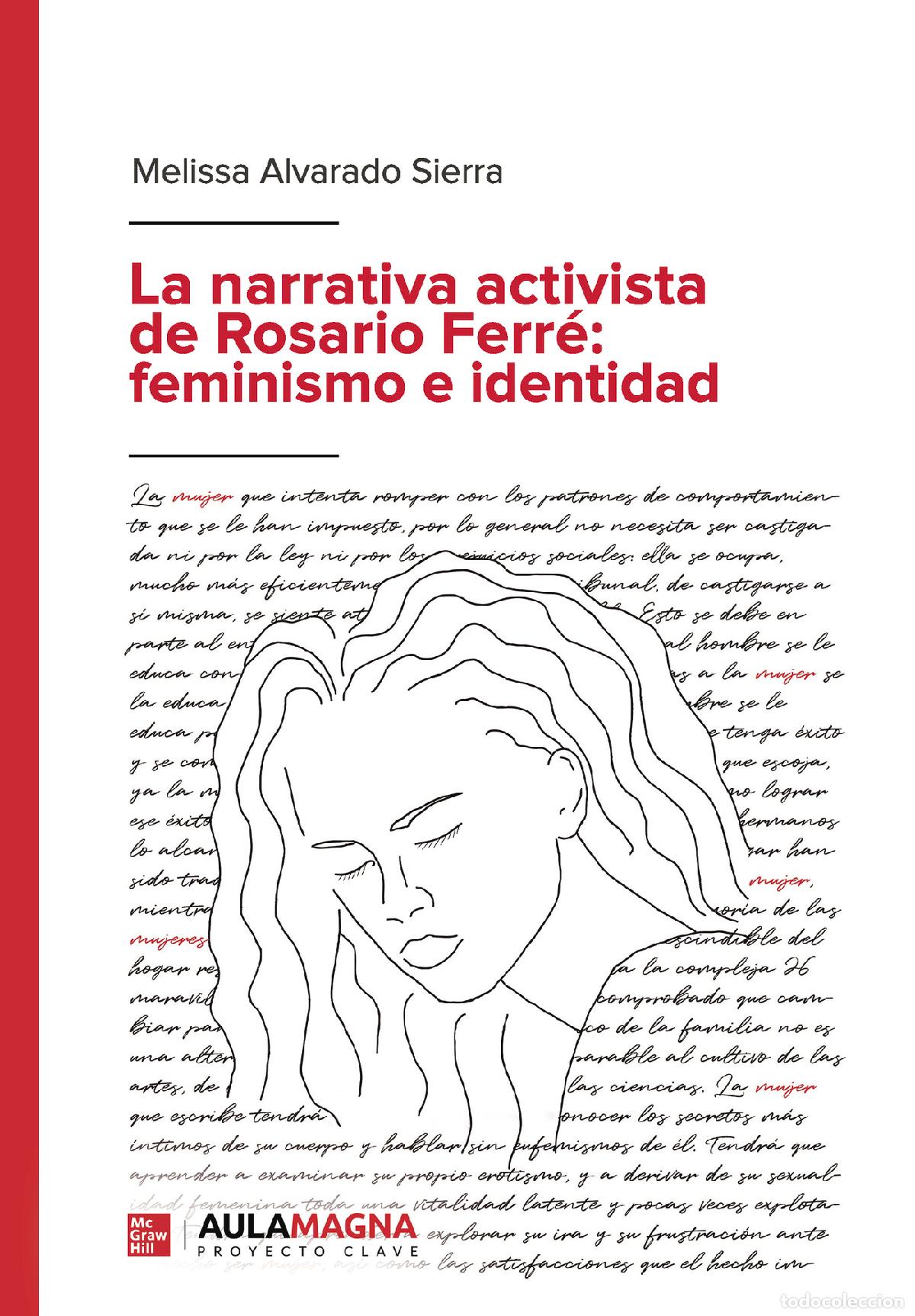 Libros: La narrativa activista de Rosario Ferr&eacute;: feminismo e identidad - Melissa Alvarado Sierra