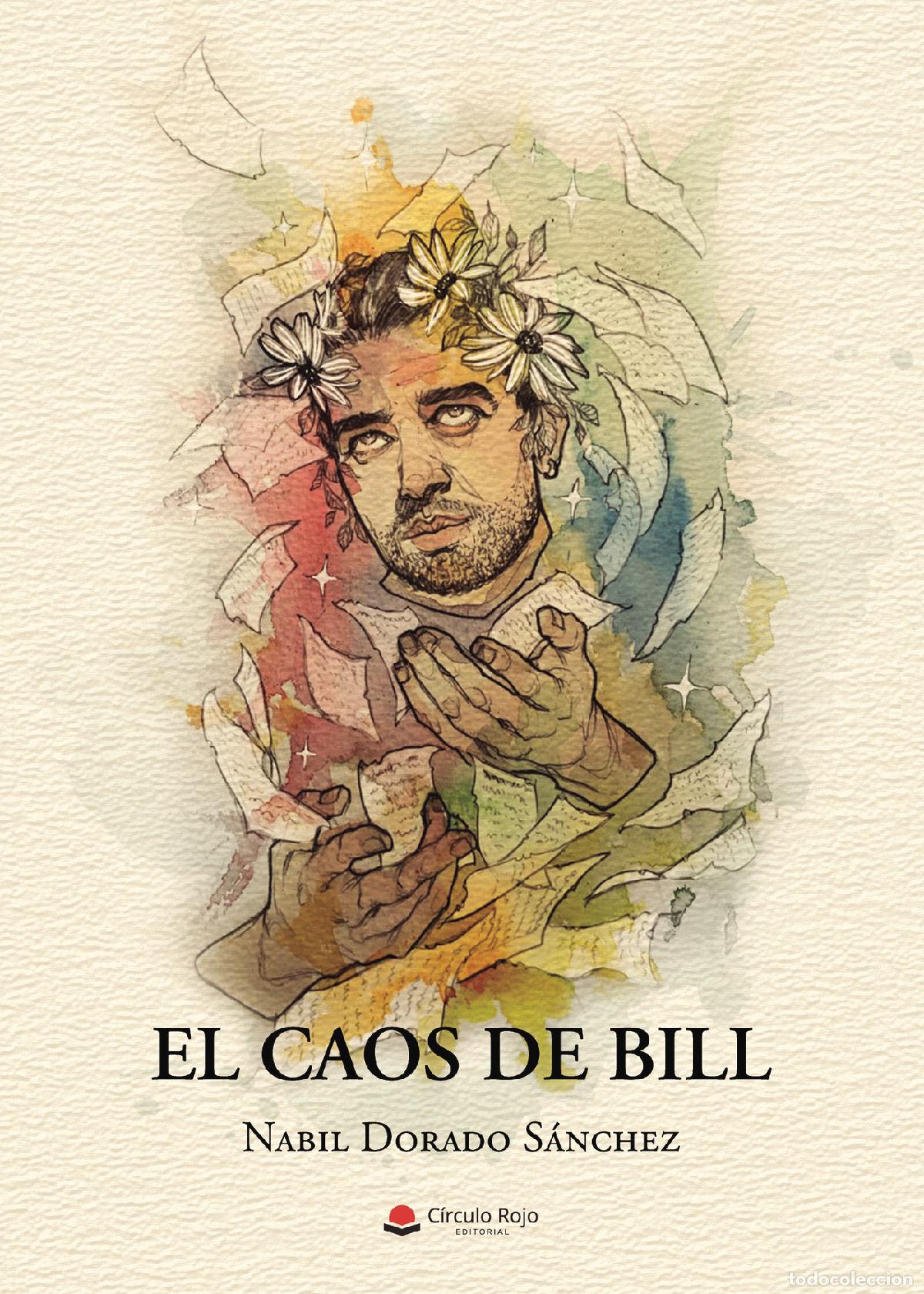 Libros: El caos de Bill - Nabil Dorado S&aacute;nchez