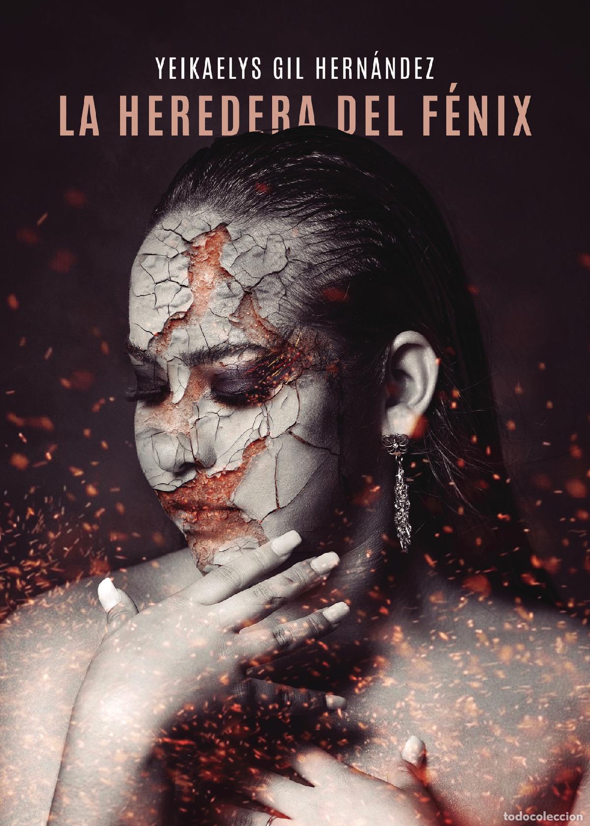 Libros: La heredera del f&eacute;nix - Yeikaelys Gil Hern&aacute;ndez