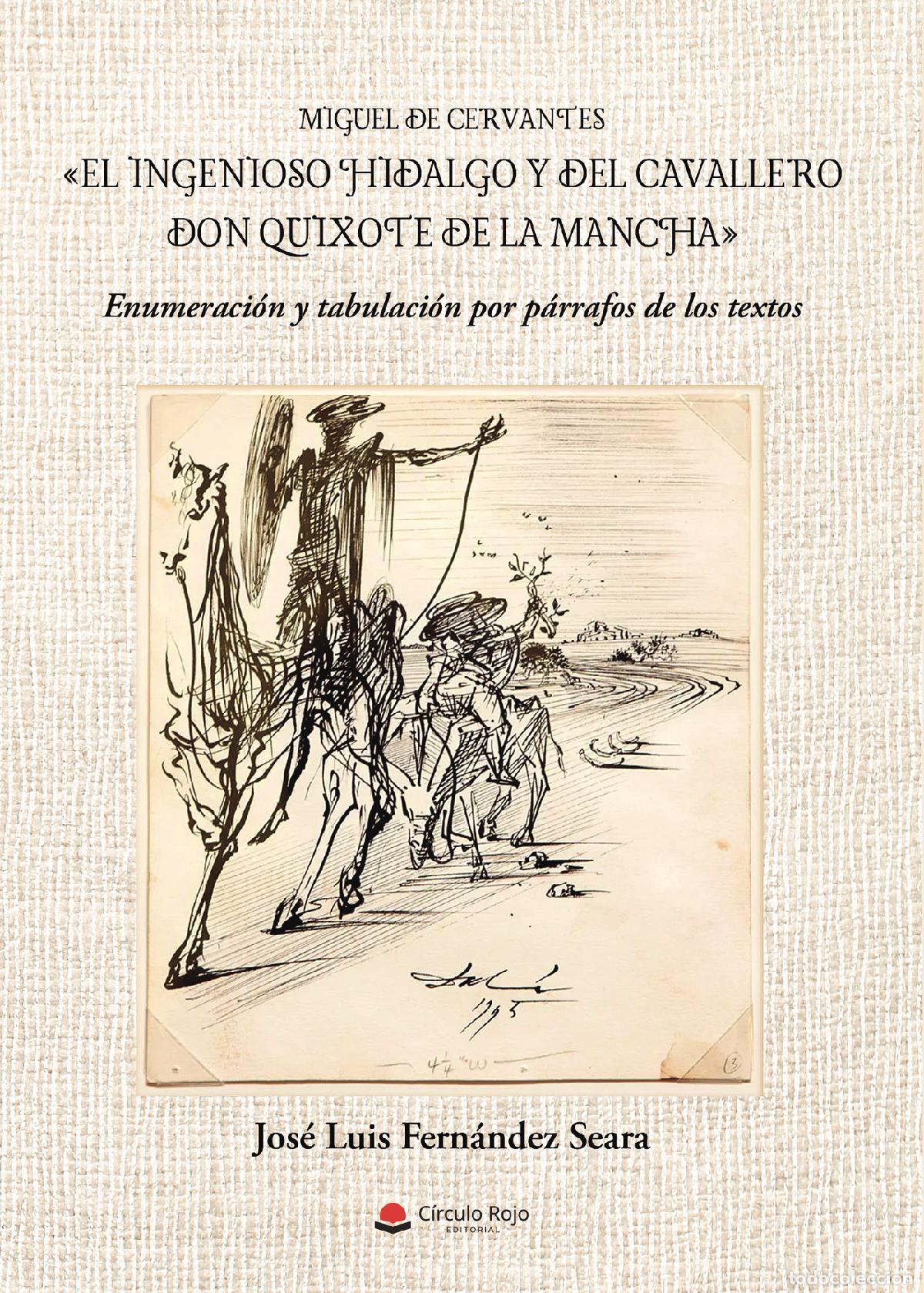B&uuml;cher: El ingenioso hidalgo y del cavallero don Quijote de la Mancha - Enumeraci&oacute;n y tabulaci&oacute;n de los text