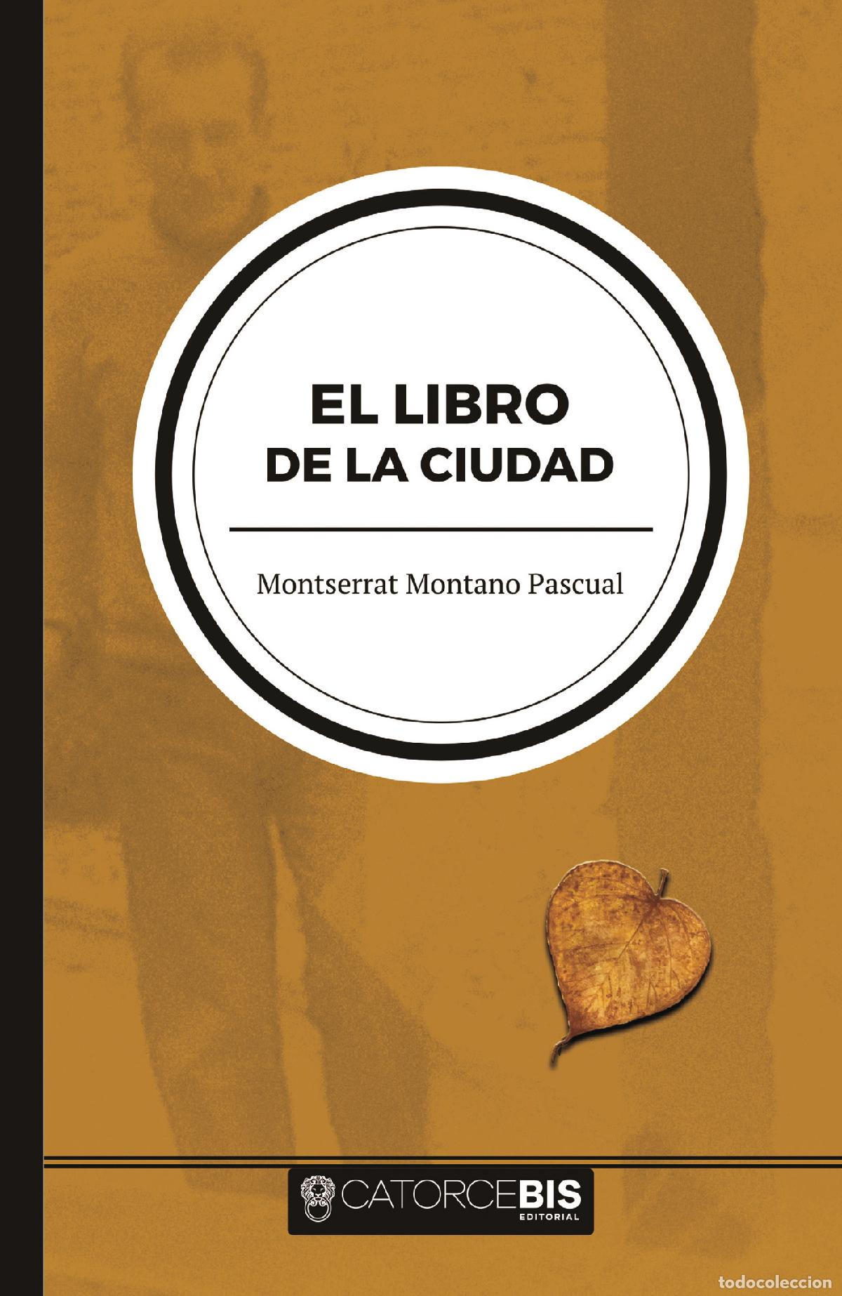 B&uuml;cher: El libro de la ciudad - Montserrat Montano Pascual