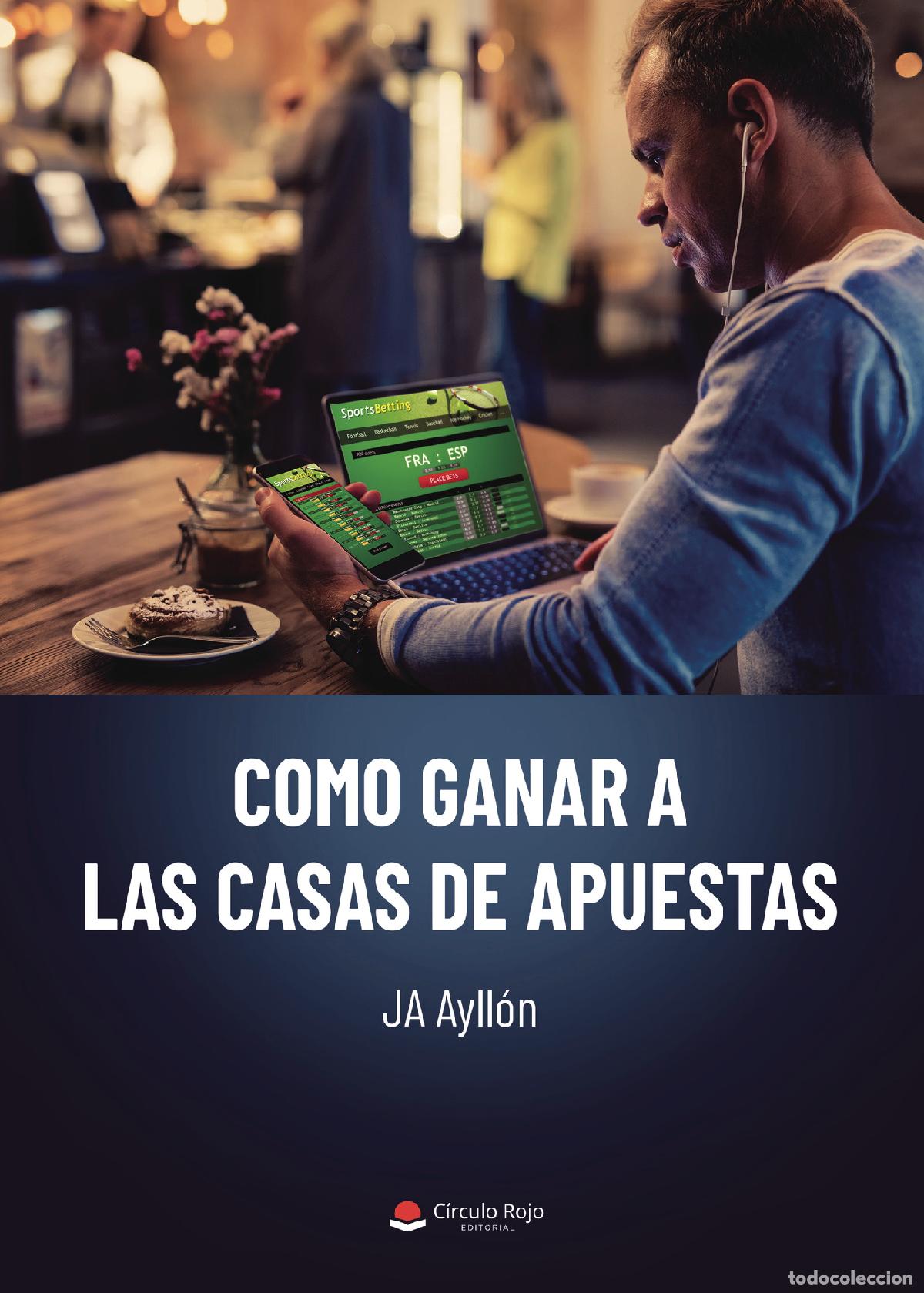 B&uuml;cher: Como ganar a las casas de apuestas - JA Ayll&oacute;n