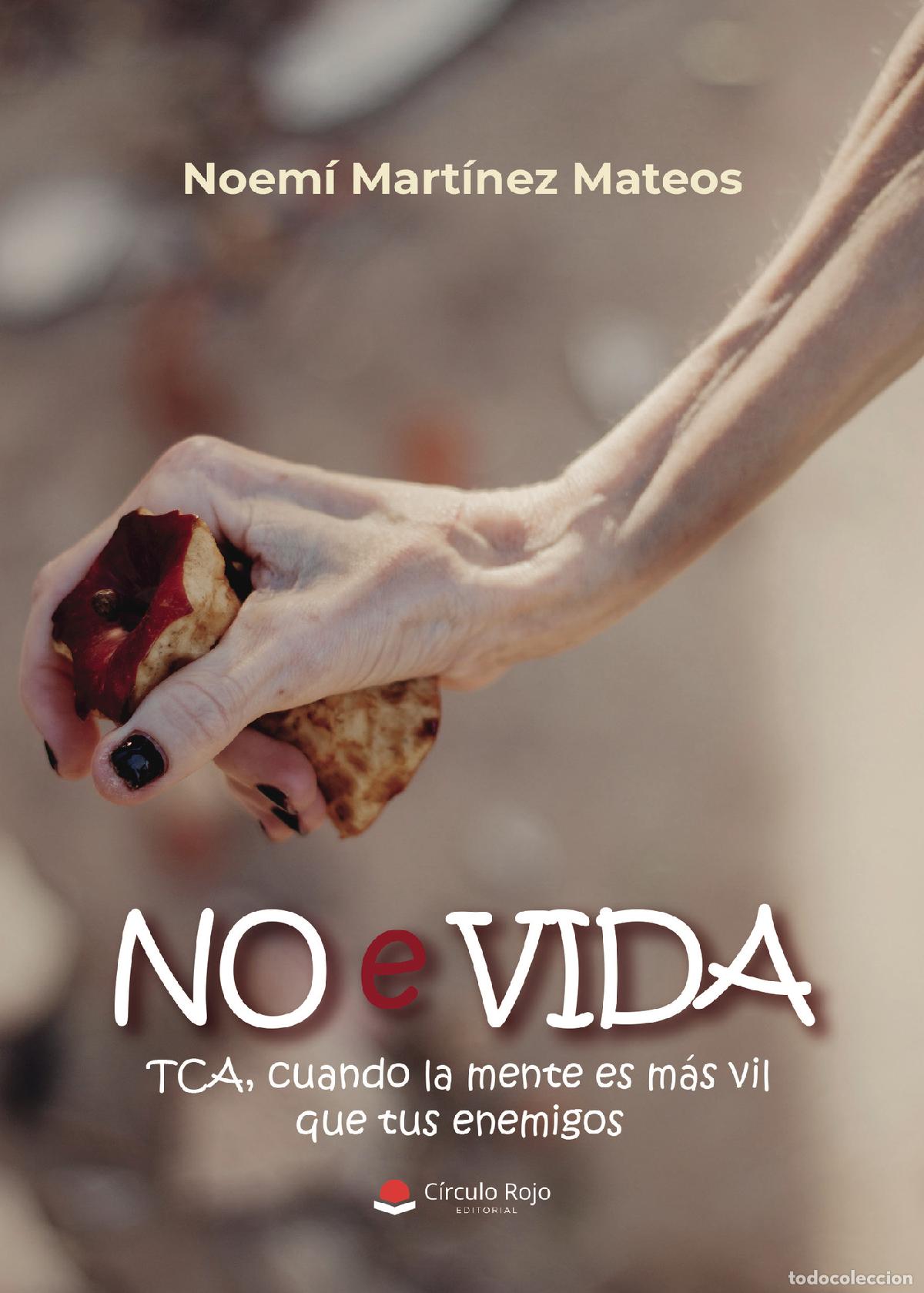 Libros: NO e VIDA - Noem&iacute; Mart&iacute;nez Mateos - Foto 1