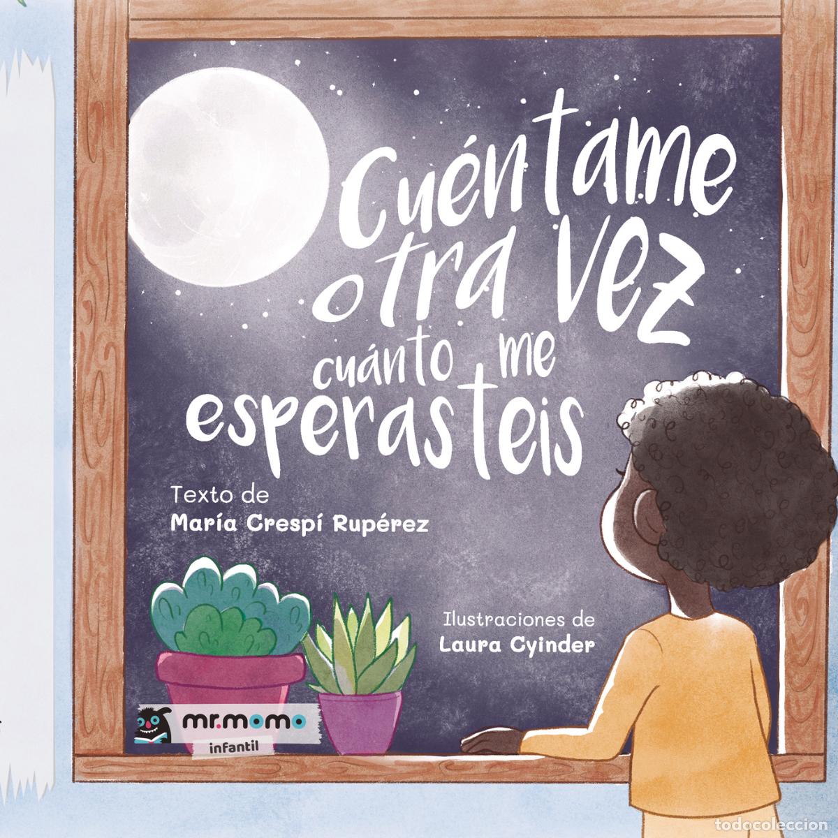 Libri: Cu&eacute;ntame otra vez cu&aacute;nto me esperasteis - Mar&iacute;a Cresp&iacute; Rup&eacute;rez