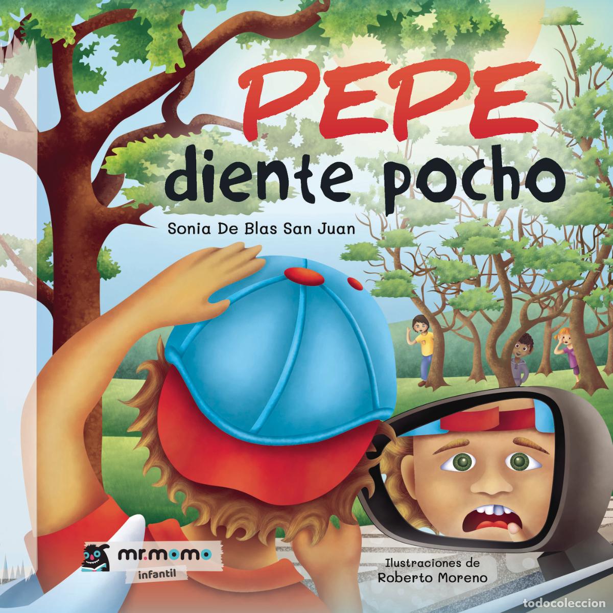 Libri: Pepe diente pocho - Sonia De Blas San Juan
