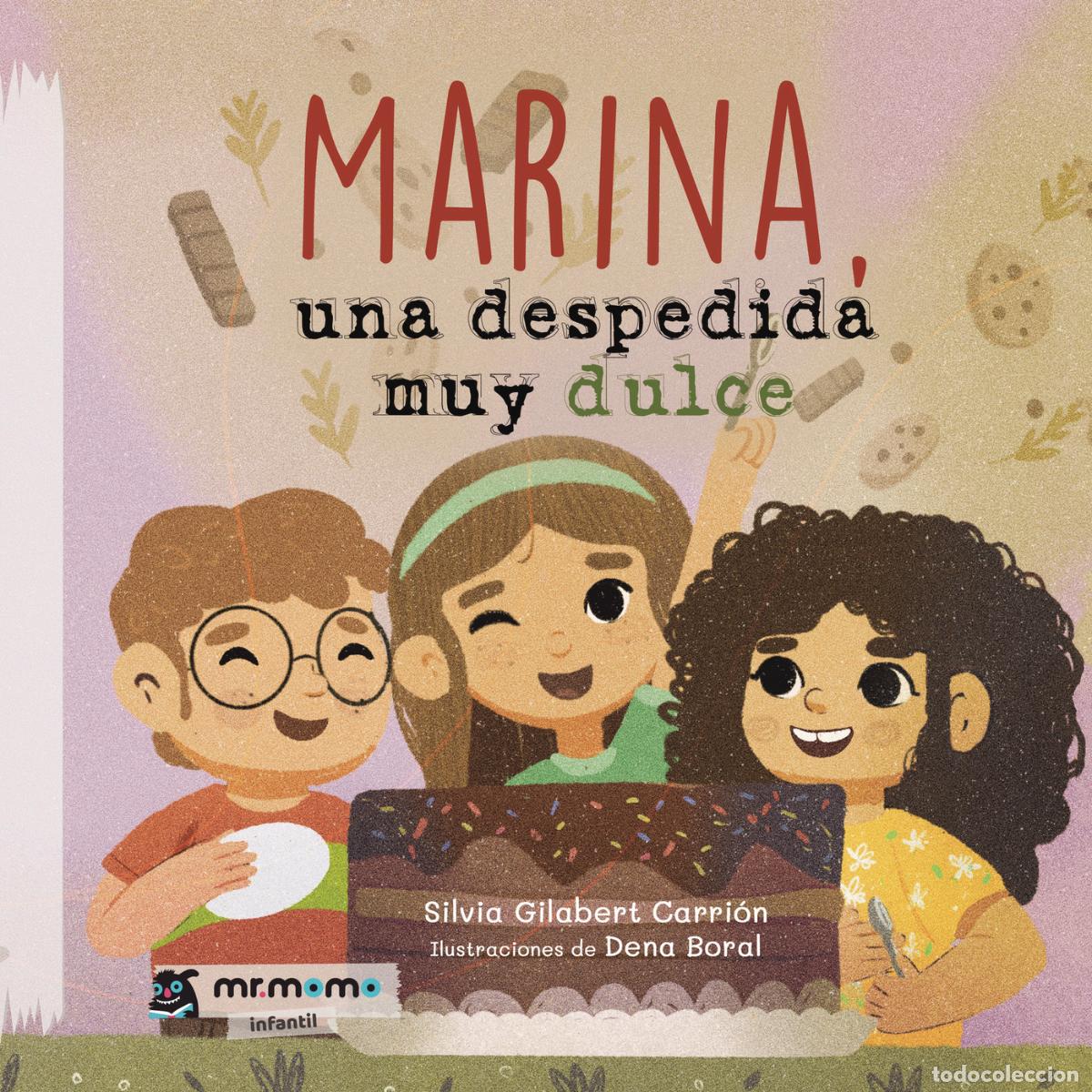 Libri: Marina, una despedida muy dulce - Silvia Gilabert Carri&oacute;n