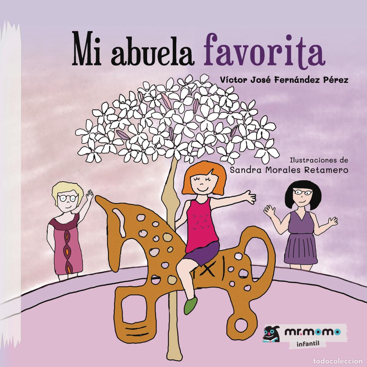 Libri: Mi abuela favorita - V&iacute;ctor Jos&eacute; Fern&aacute;ndez P&eacute;rez