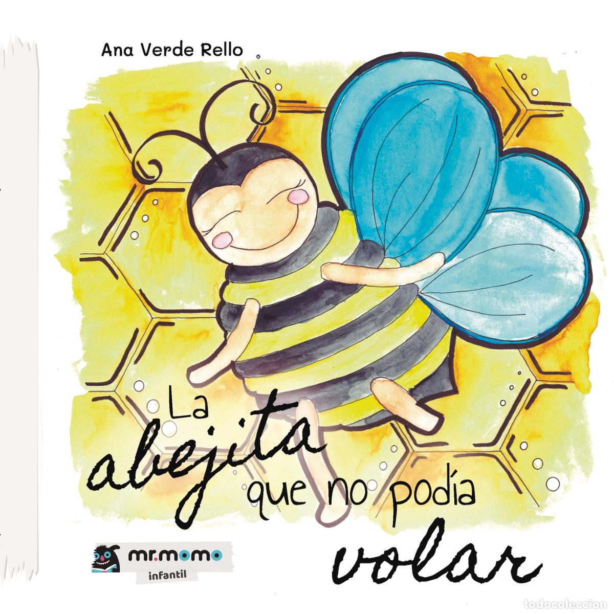 Libri: La abejita que no pod&iacute;a volar - Ana Verde Rello