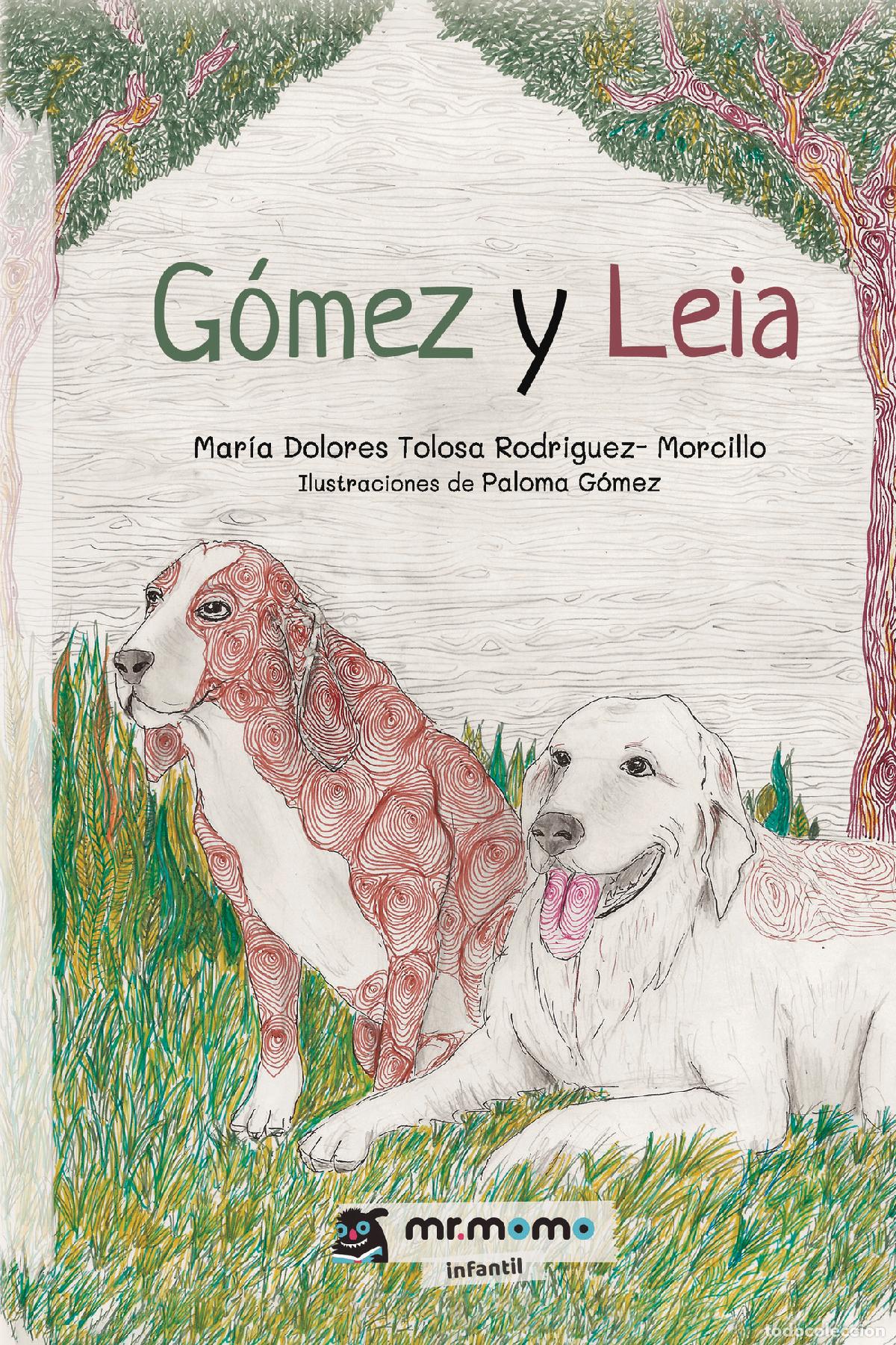 Libri: G&oacute;mez y Leia - Mar&iacute;a Dolores Tolosa Rodriguez- Morcillo