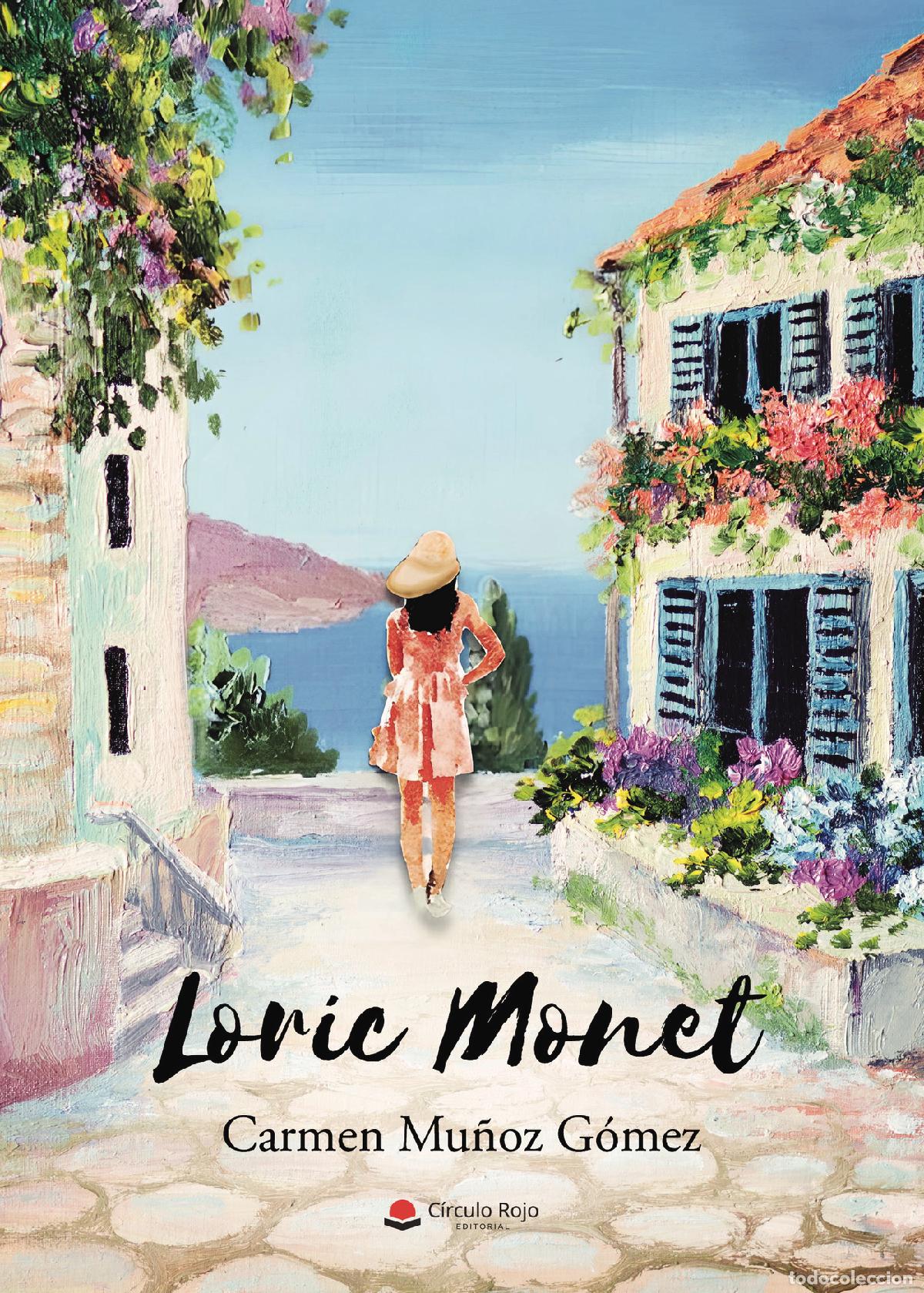 Libros: Loric Monet - Carmen Mu&ntilde;oz G&oacute;mez - Foto 1