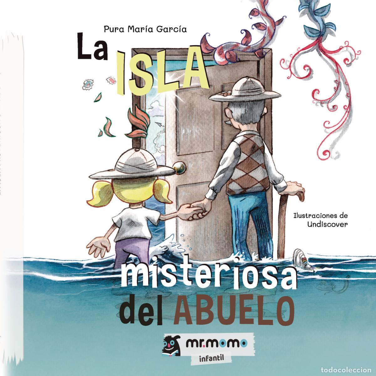 Libri: La isla misteriosa del abuelo - Pura Mar&iacute;a Garc&iacute;a