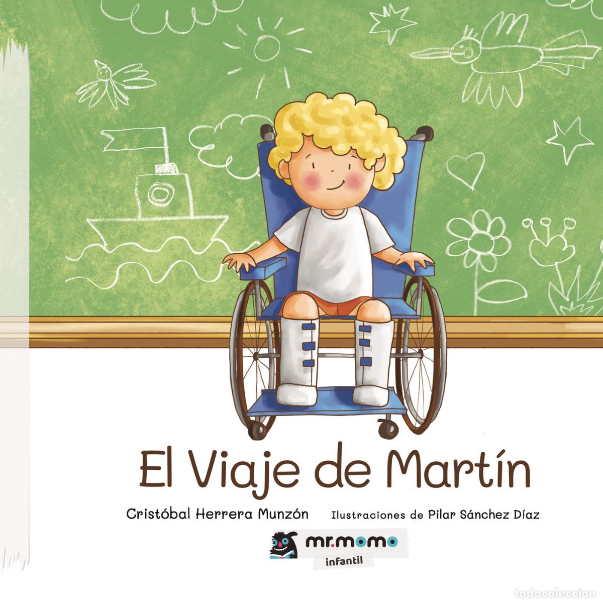 Libri: El viaje de Mart&iacute;n Tapa Blanda - Crist&oacute;bal Herrera Munz&oacute;n
