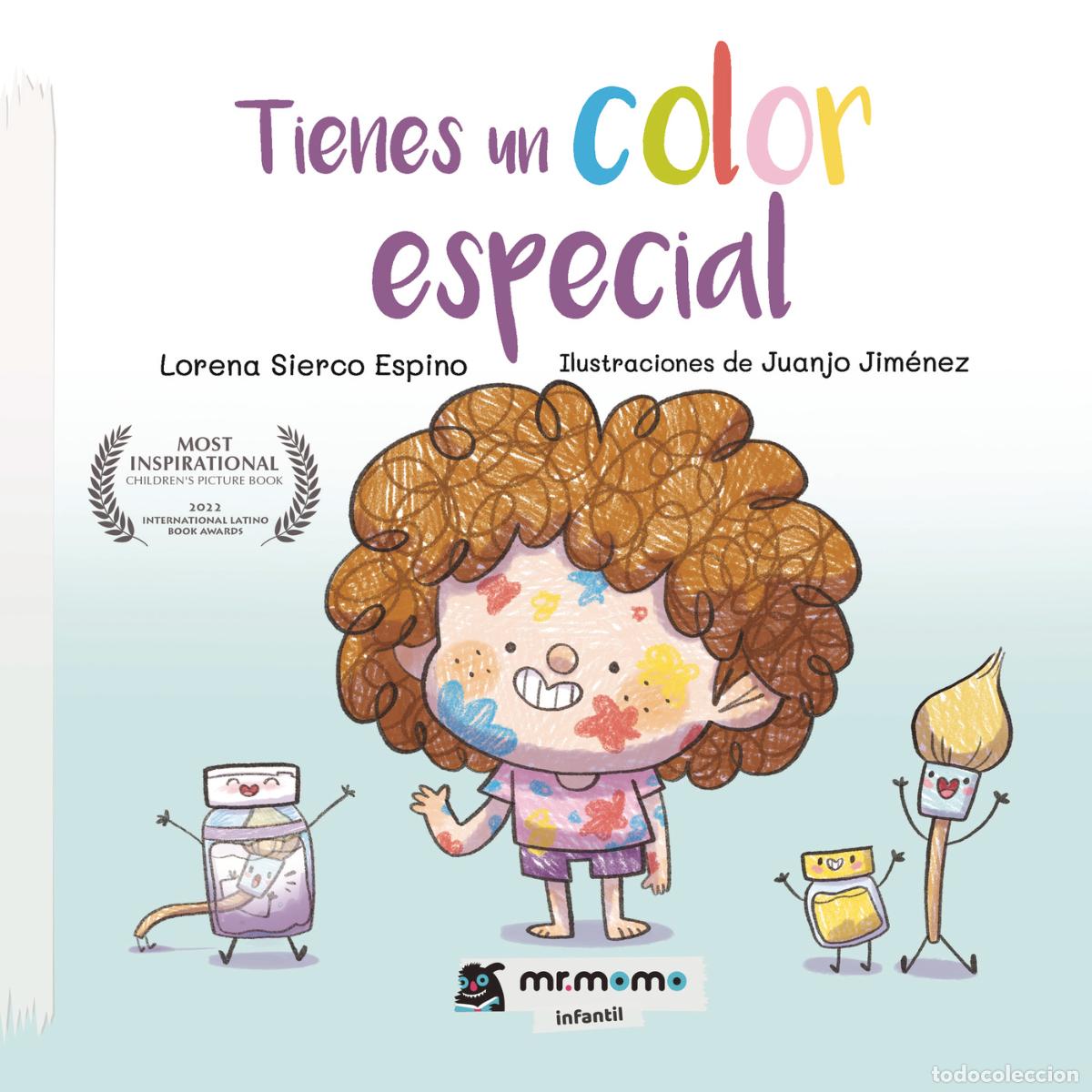 Libri: Tienes un color especial Tapa Blanda - Lorena Sierco Espino