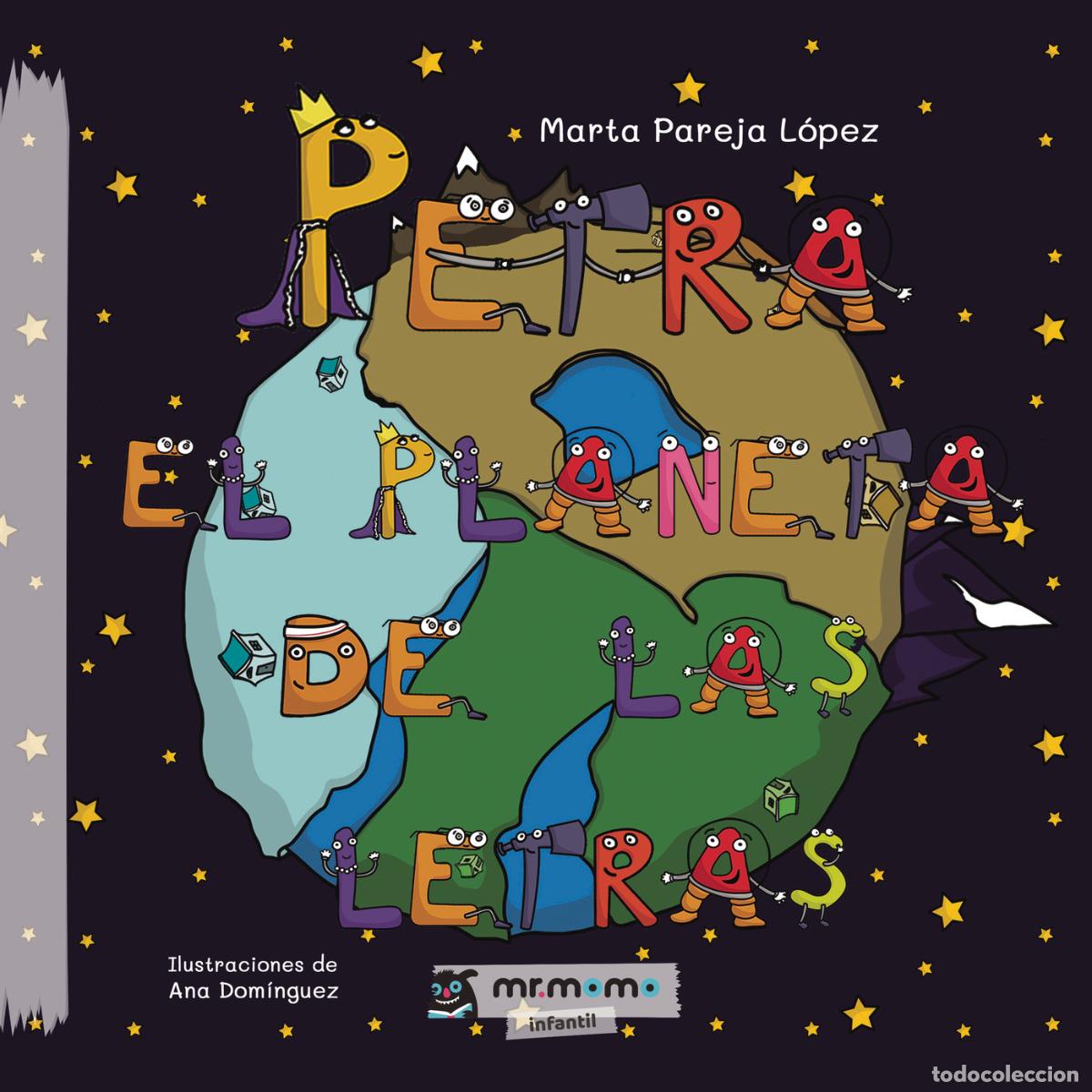 Libri: Petra, el planeta de las letras - Marta Pareja L&oacute;pez