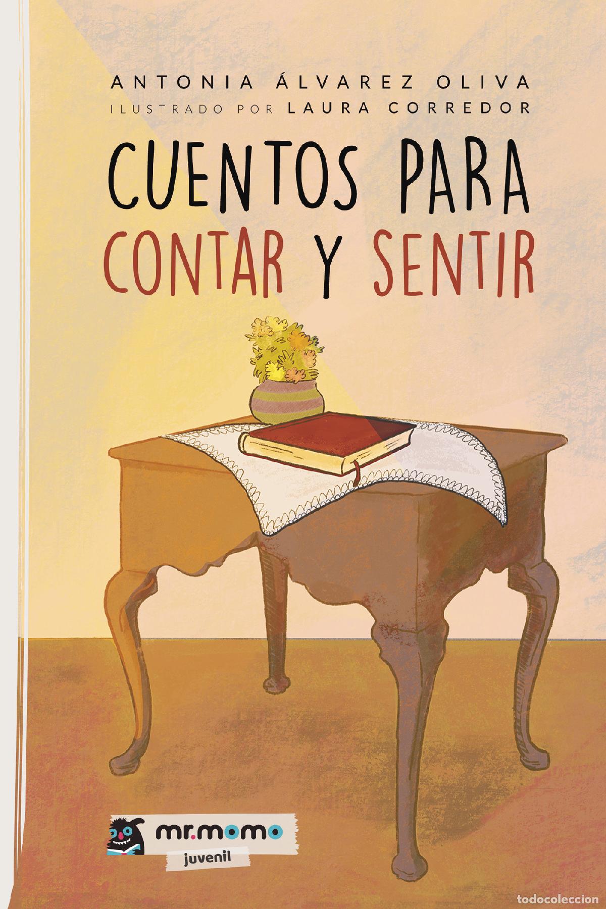 Libri: Cuentos para contar y sentir - Antonia &Aacute;lvarez Oliva