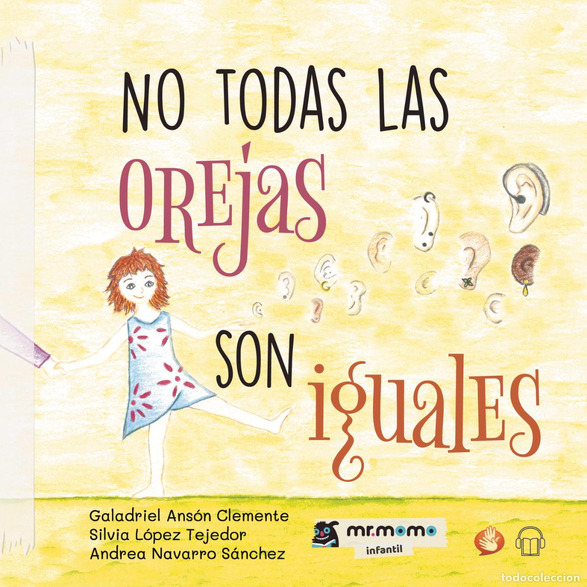 Libri: No todas las orejas son iguales - Andrea Navarro S&aacute;nchez