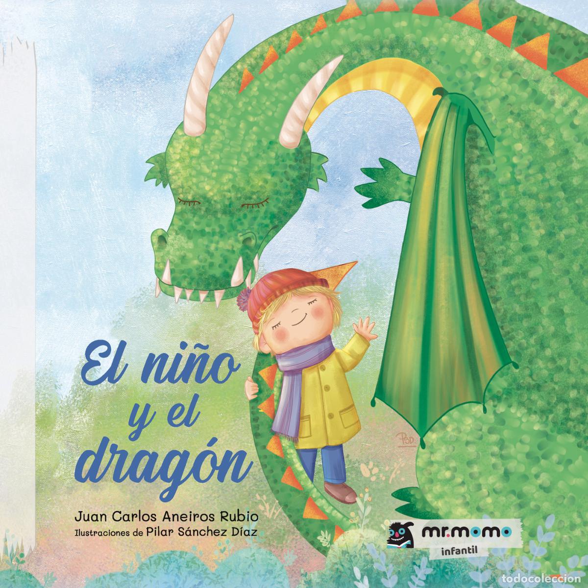 Libri: El ni&ntilde;o y el drag&oacute;n - Juan Carlos Aneiros Rubio