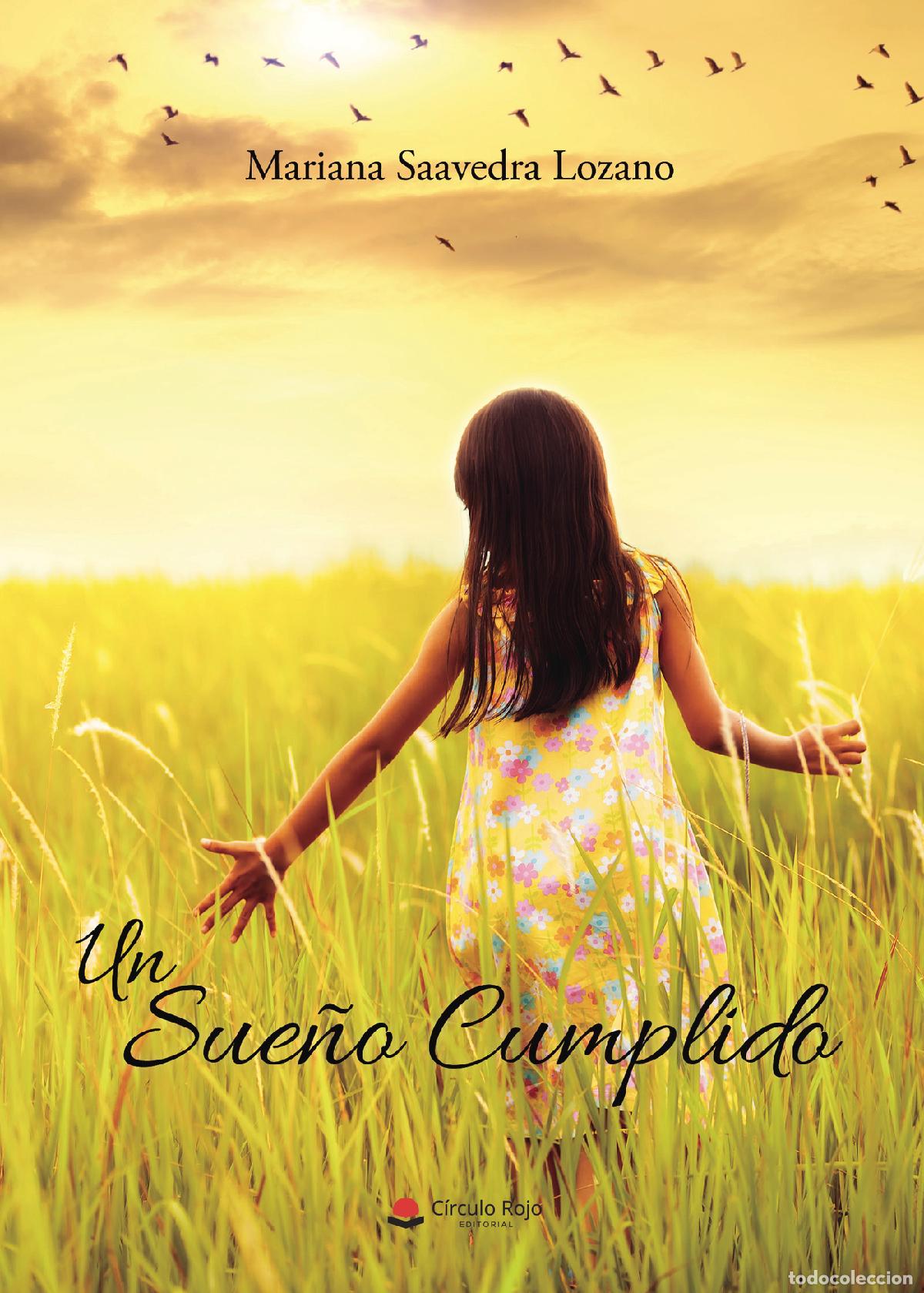 Livres: Un sue&ntilde;o cumplido - Mariana Saavedra Lozano