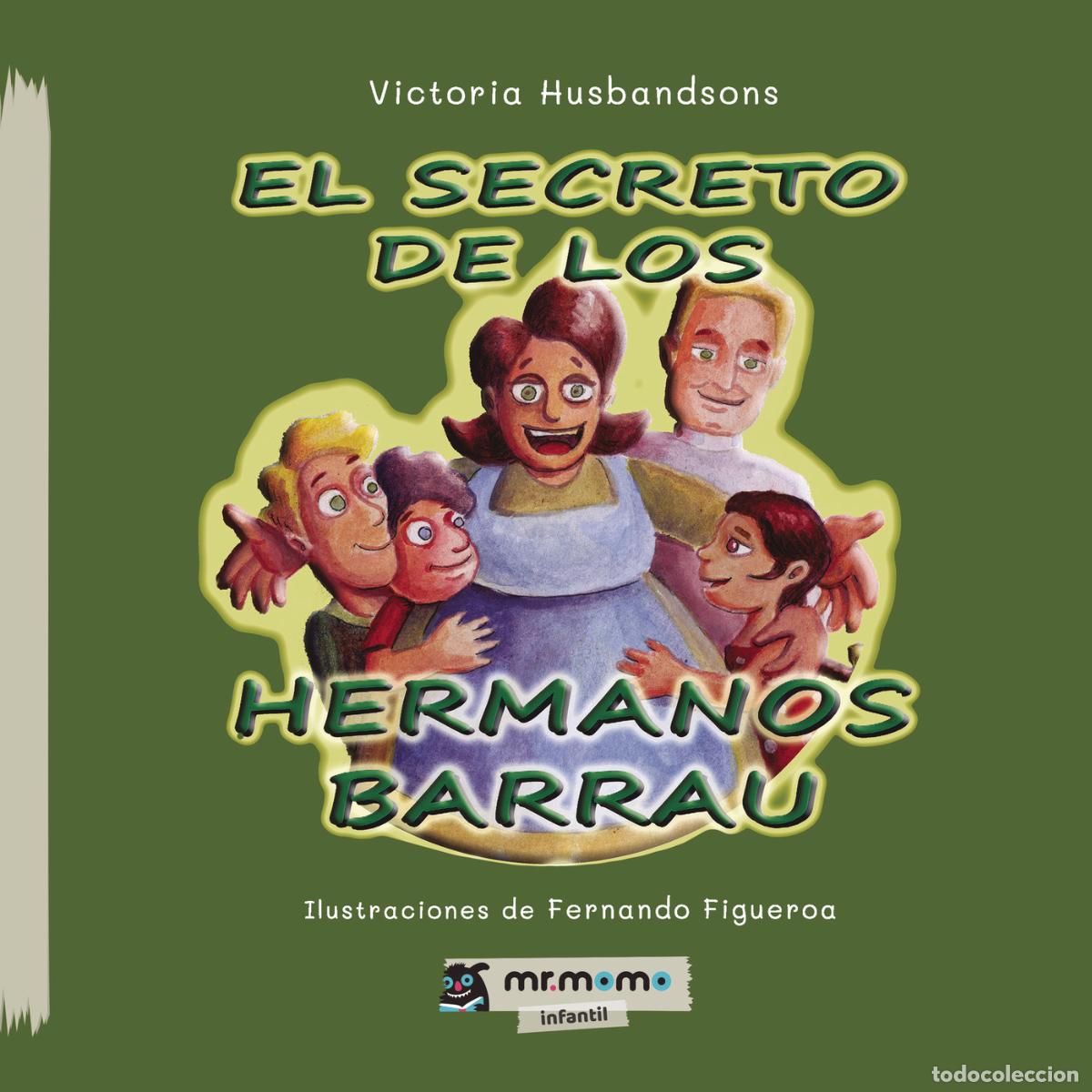 Livres: El secreto de los hermanos Barrau - Victoria Husbandsons