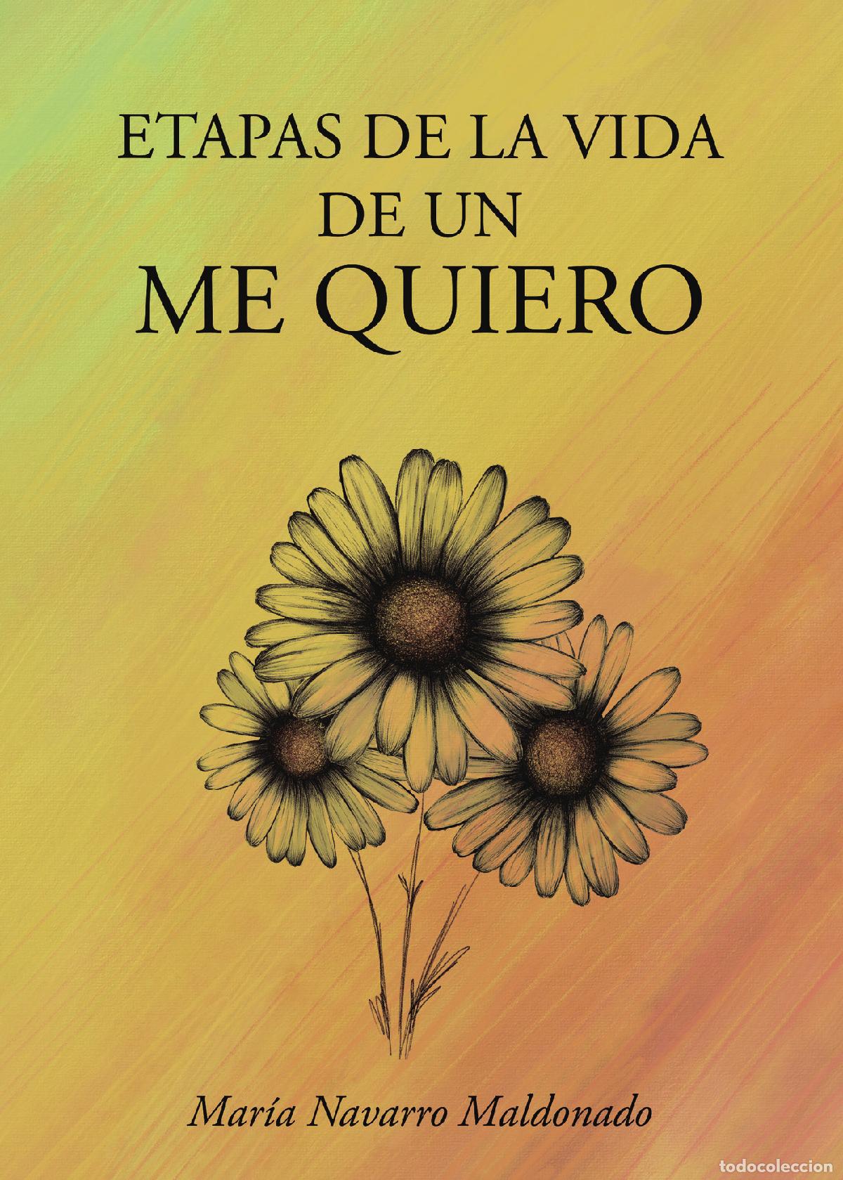 Livres: Etapas de la vida de un me quiero - Mar&iacute;a Navarro Maldonado