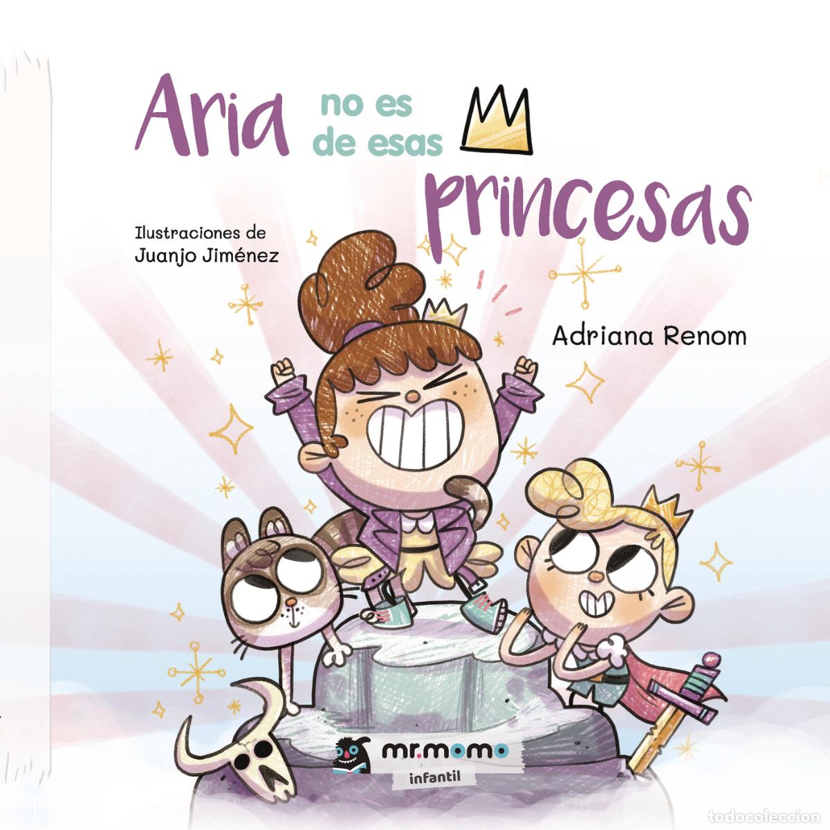 Livres: Aria no es de esas princesas - Adriana Renom
