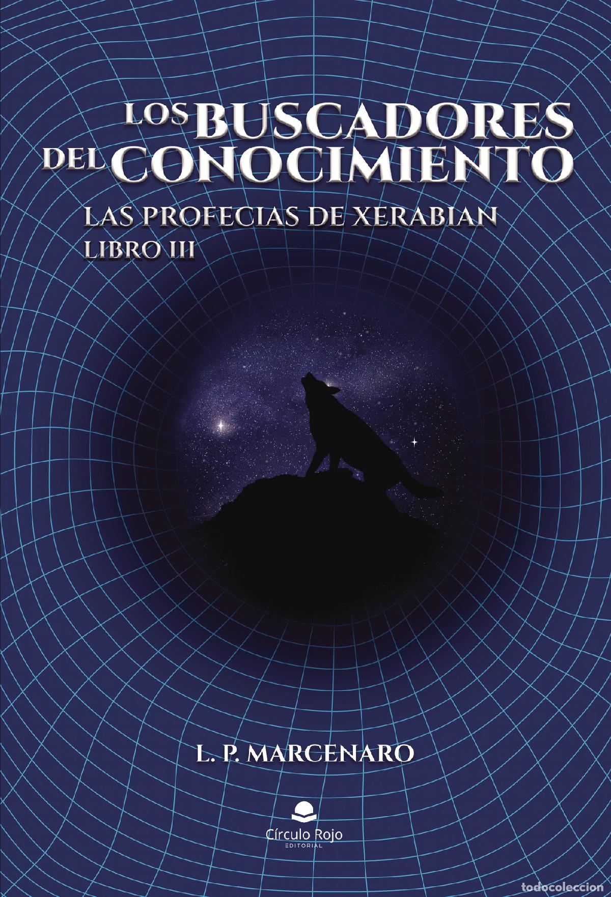 Livres: Los buscadores del Conocimiento, Libro III - L P Marcenaro