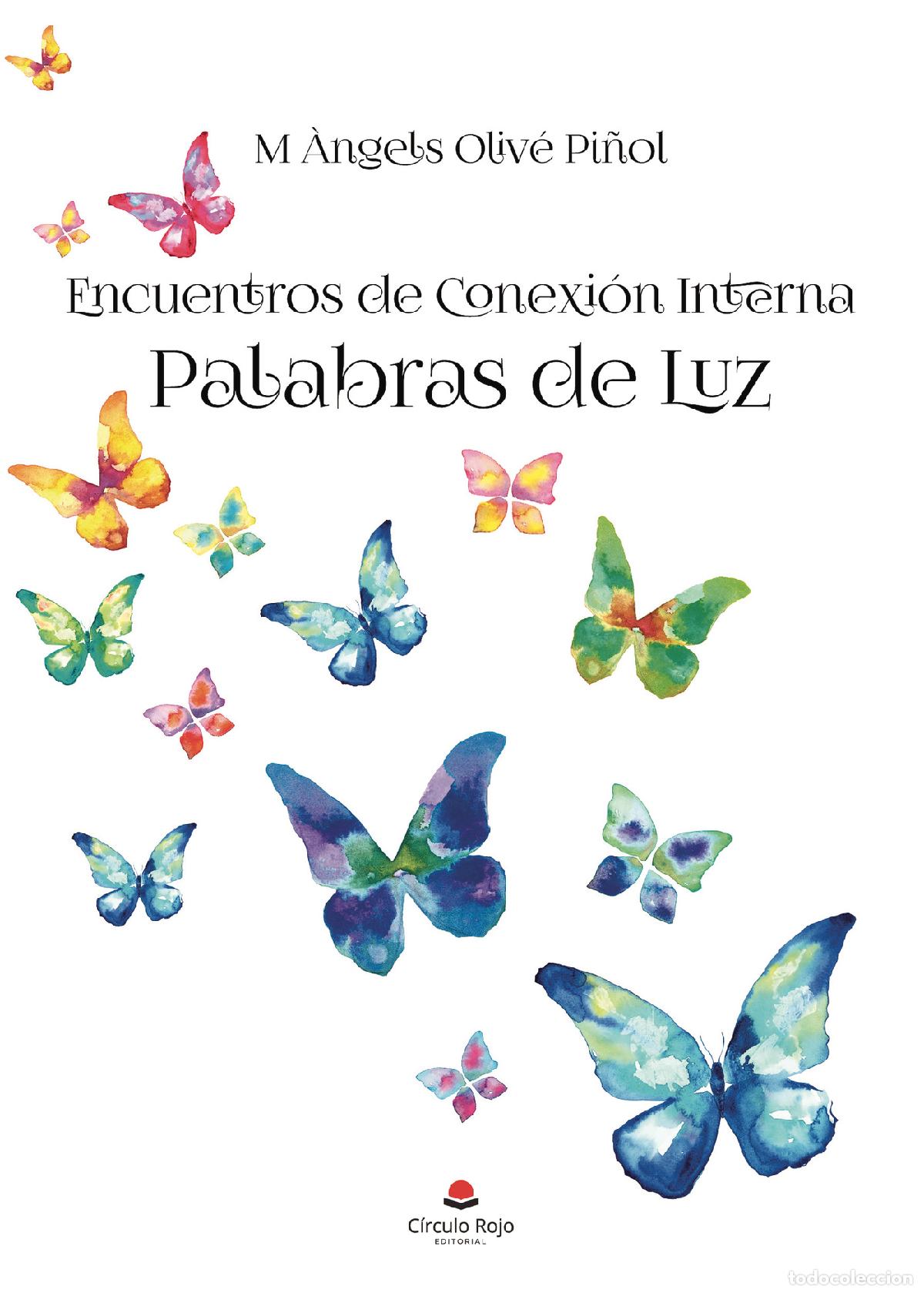 Livres: Encuentros de conexi&oacute;n interna - Palabras de luz - M &Agrave;ngels Oliv&eacute; Pi&ntilde;ol