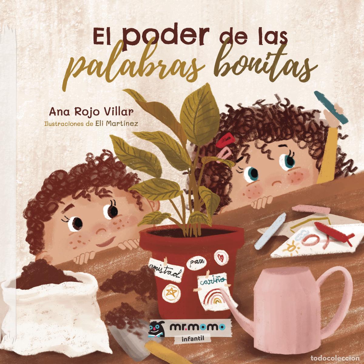 Livres: El poder de las palabras bonitas - Ana Rojo Villar